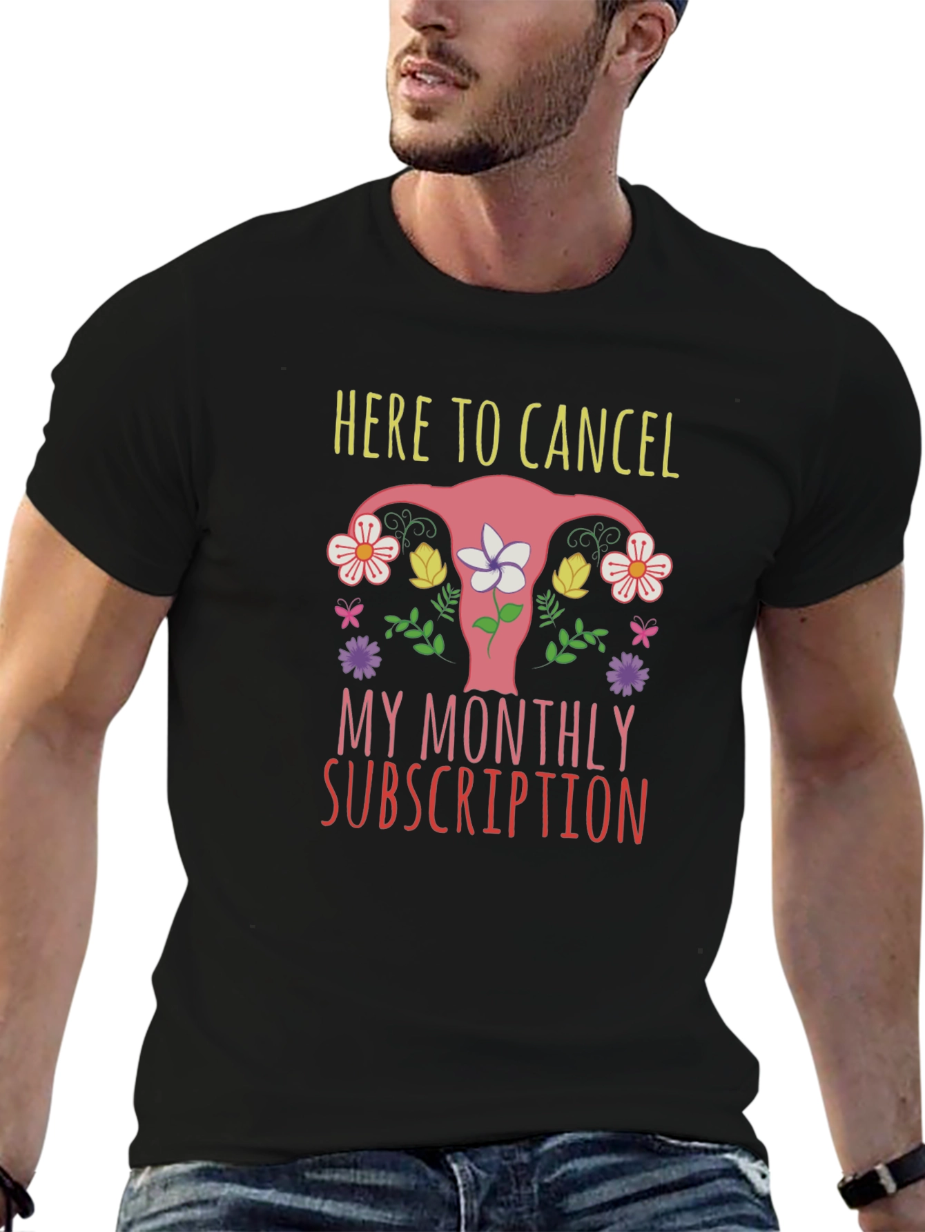 Here To Cancel Monthly Subscription Uterus Graphic T-Shirt