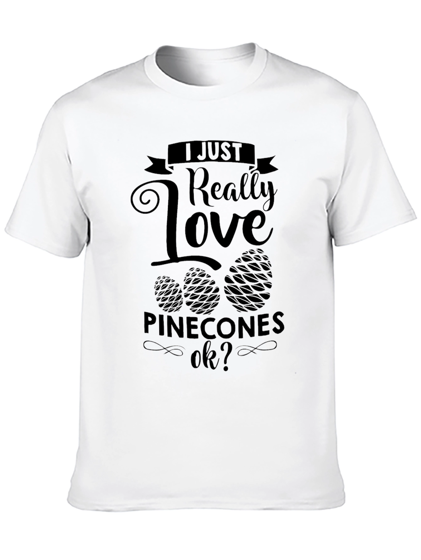 I Love Pinecones Black T-Shirt