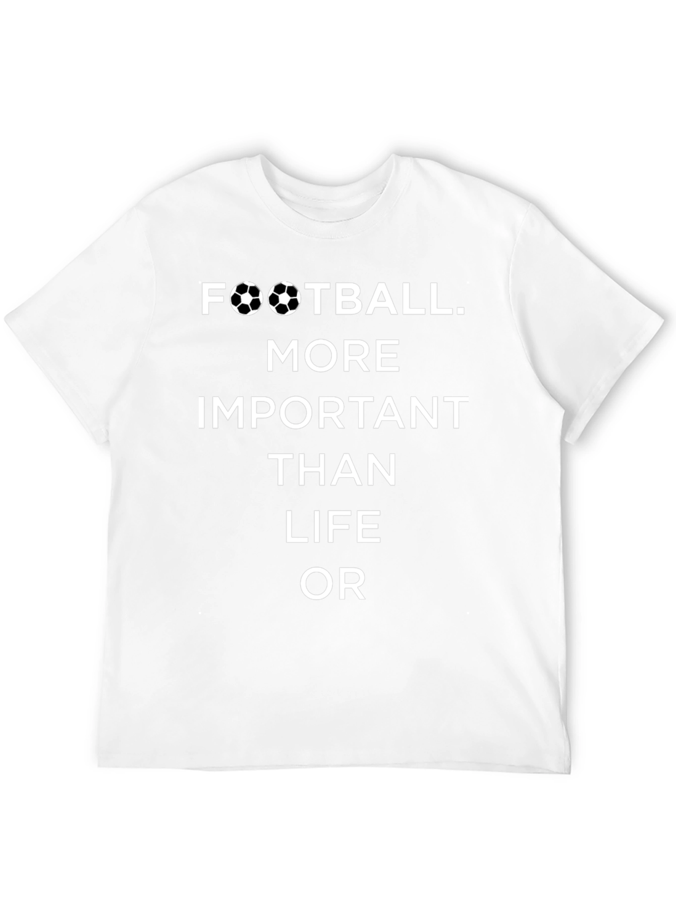 Football More Important Than Life T-Shirt