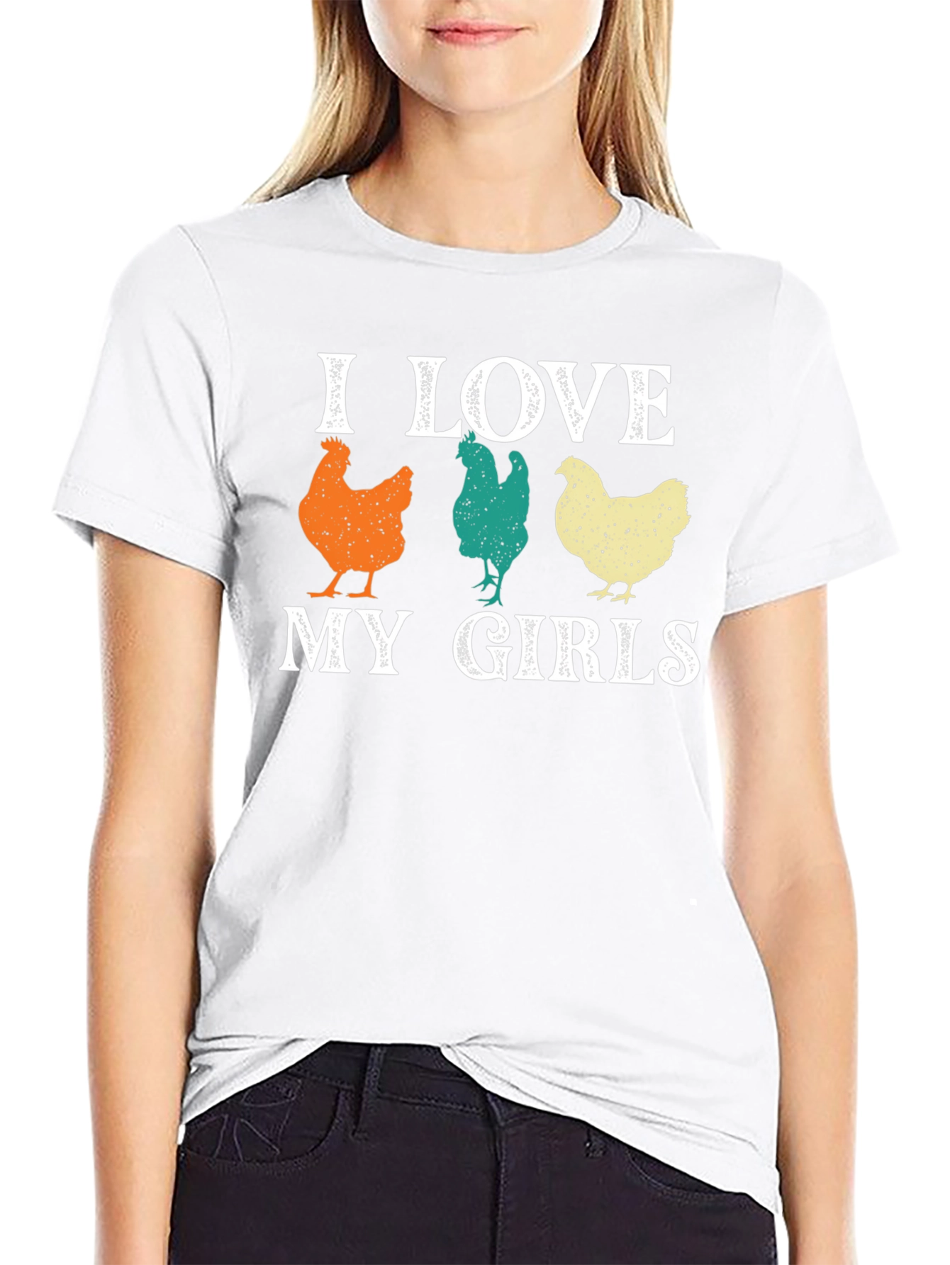 I Love My Girls Chicken Graphic T-Shirt