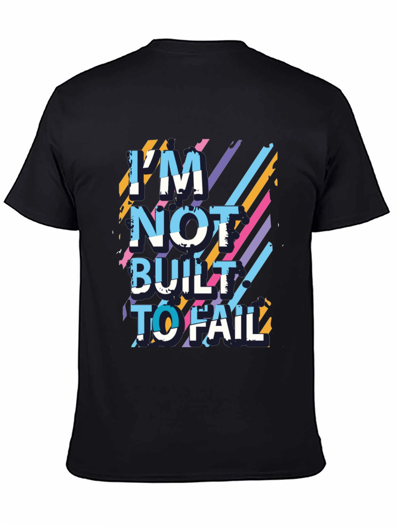 Im Not Built to Fail Graphic Tee
