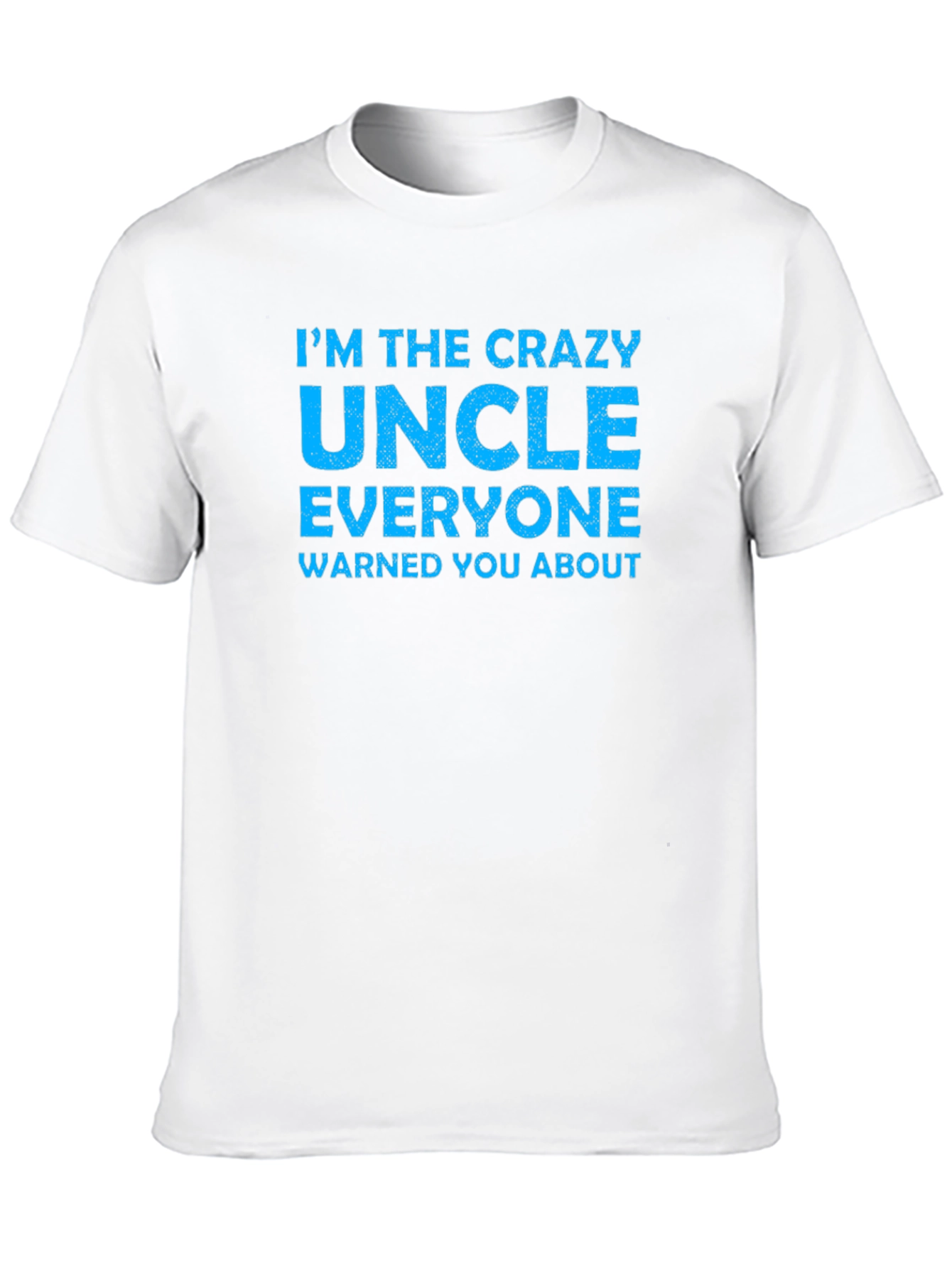 Crazy Uncle T-Shirt - Fun Novelty Tee