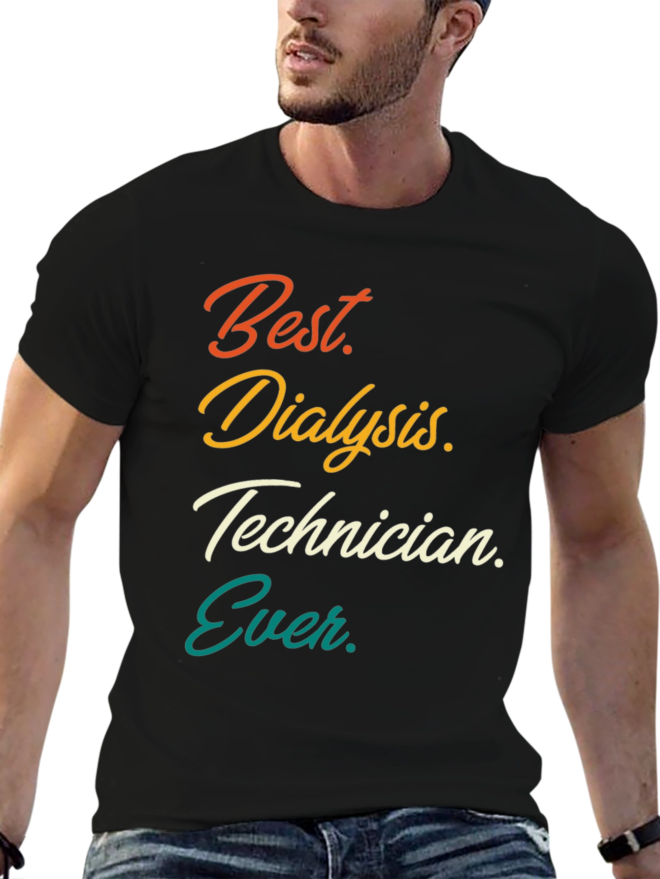 Best Dialysis Technician Ever T-Shirt