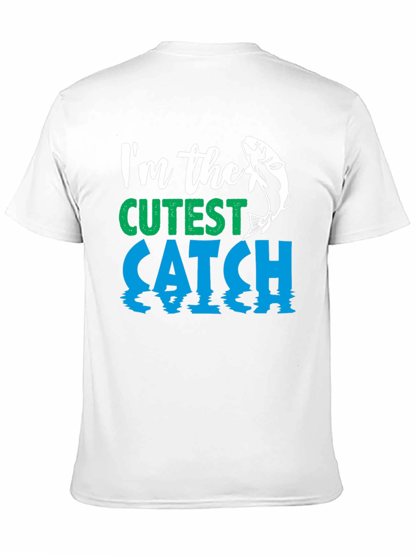 Cutest Catch Fishing T-Shirt - Mens