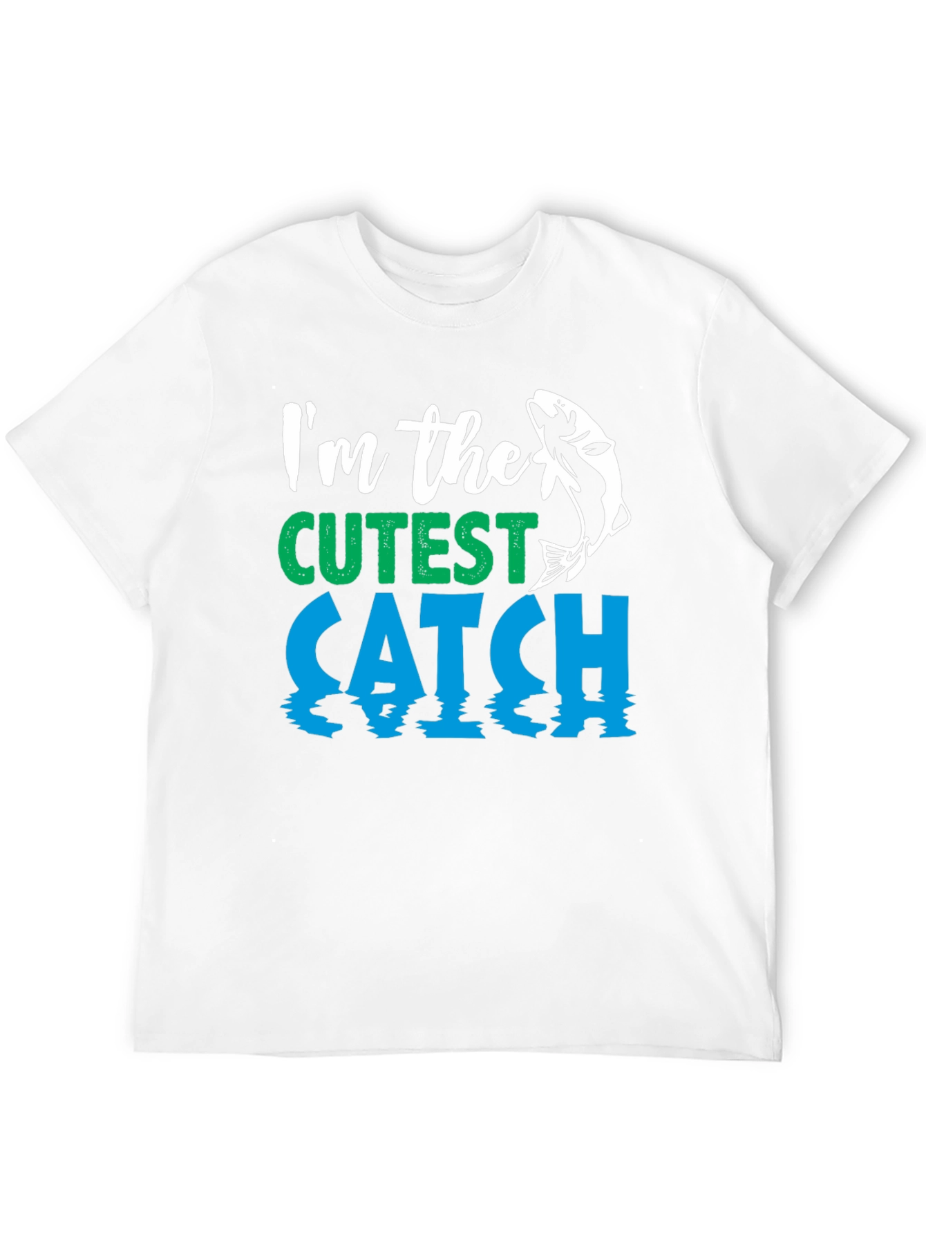 Cutest Catch Fishing T-Shirt - Mens