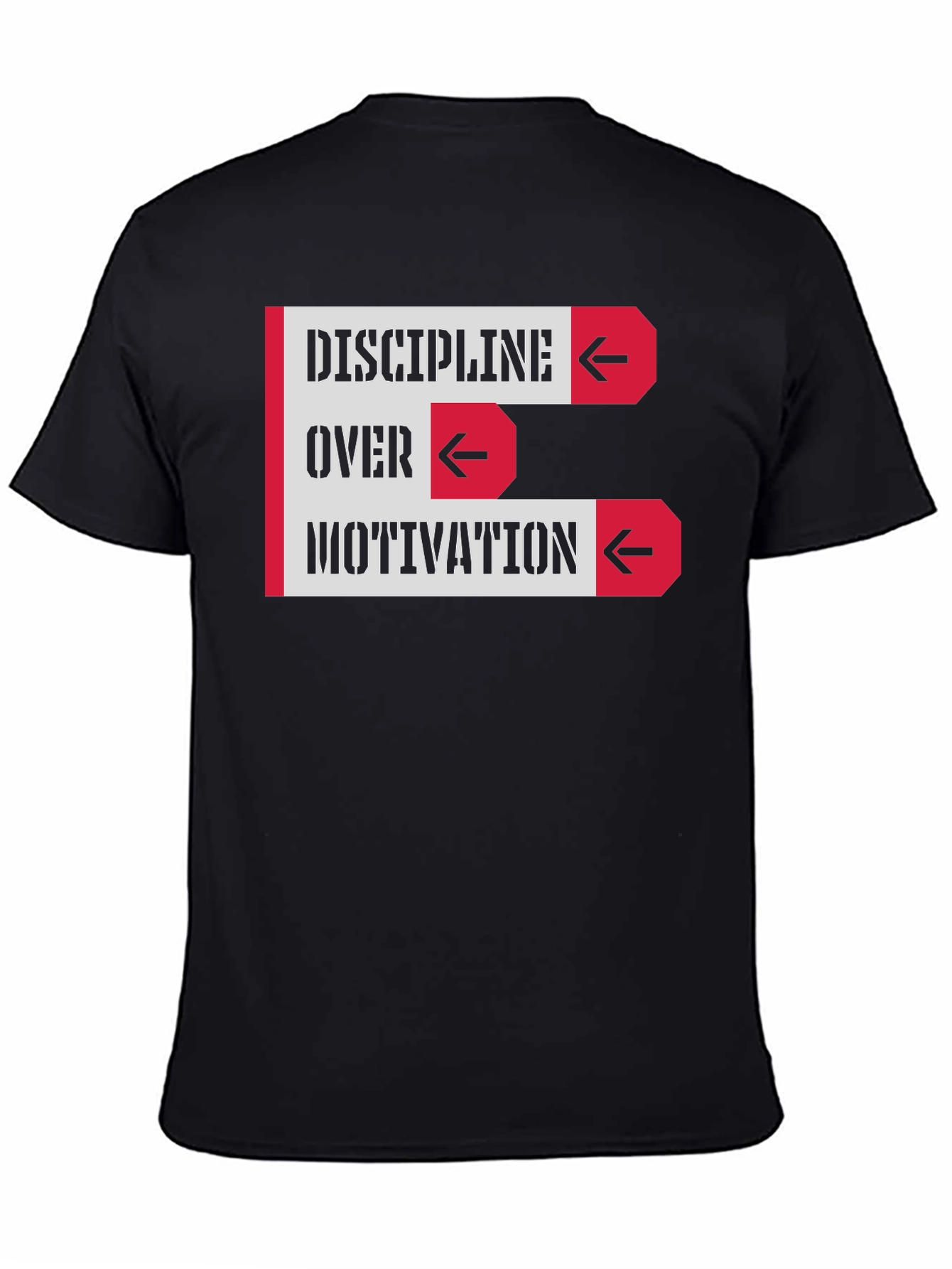 Discipline Over Motivation Graphic T-Shirt