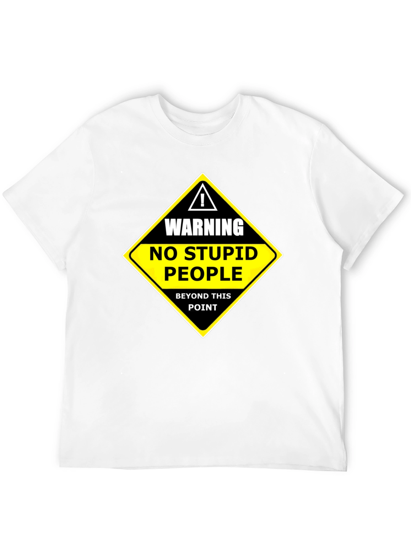 Warning: No Stupid People Black Graphic Tee