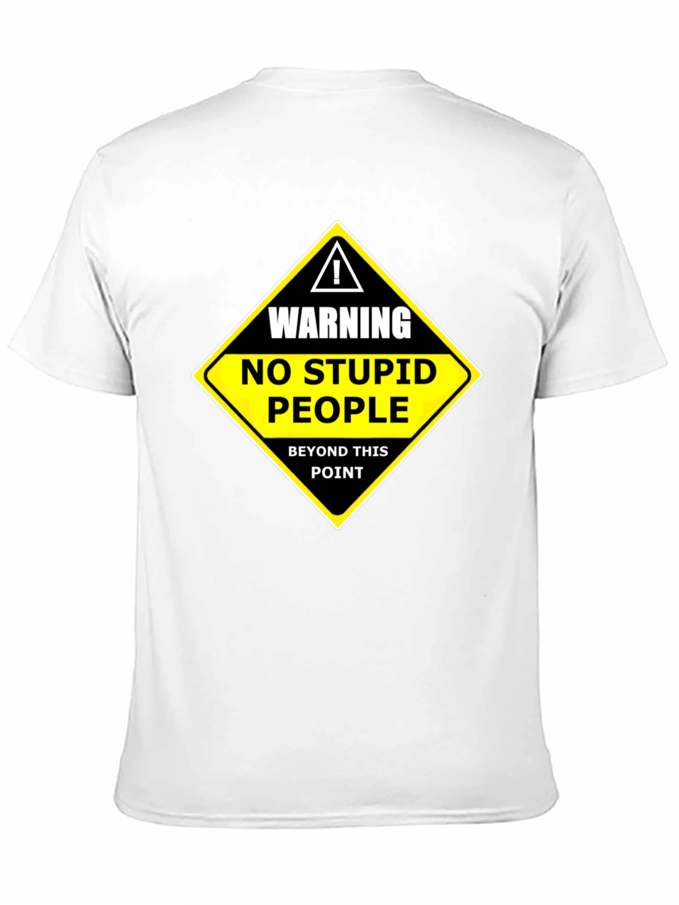 Warning: No Stupid People Black Graphic Tee