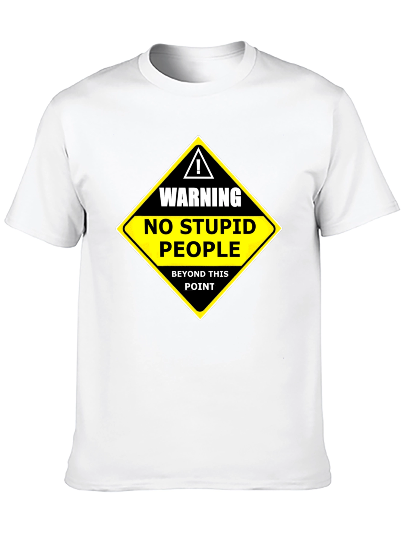 Warning: No Stupid People Black Graphic Tee