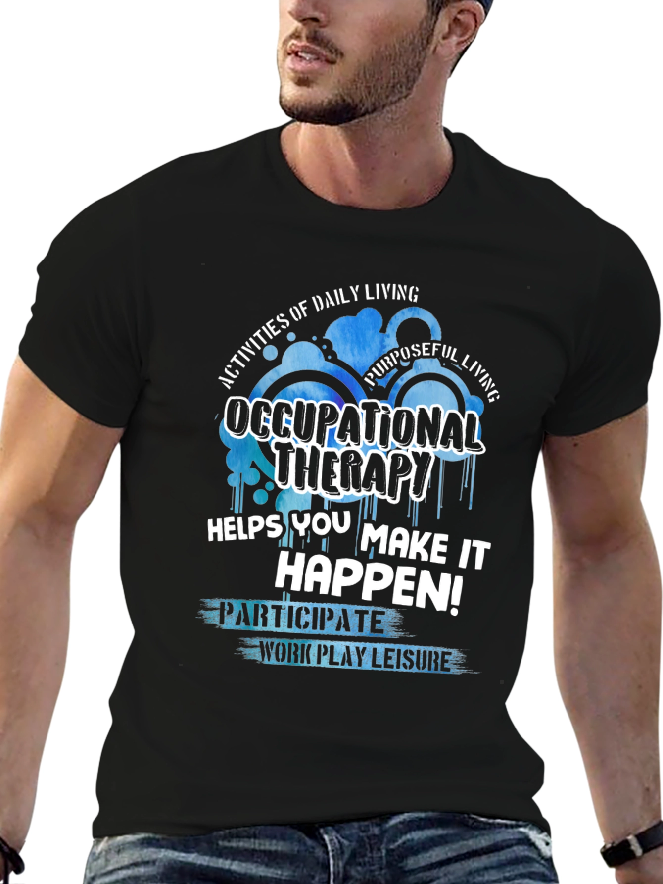 Occupational Therapy T-Shirt - Daily Living & Purposeful Living