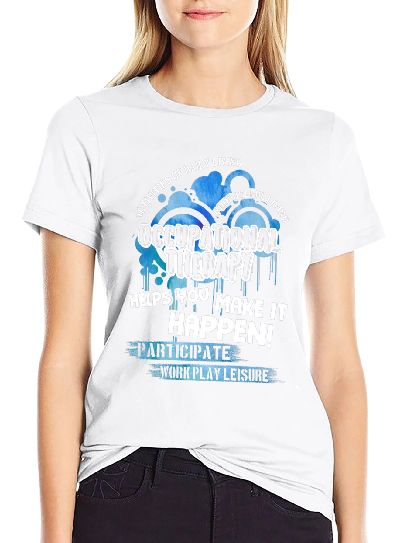 Occupational Therapy T-Shirt - Daily Living & Purposeful Living