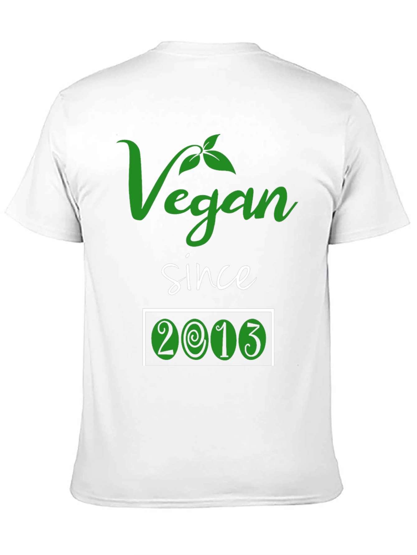Vegan Since 2013 T-Shirt - Plant Based Lifestyle