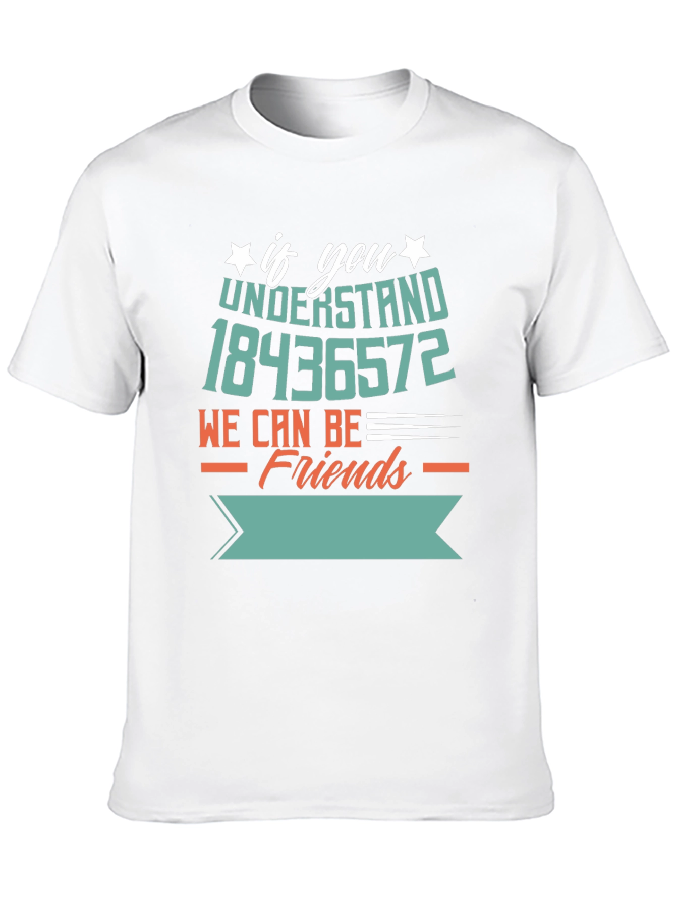 If You Understand 18436572 T-Shirt