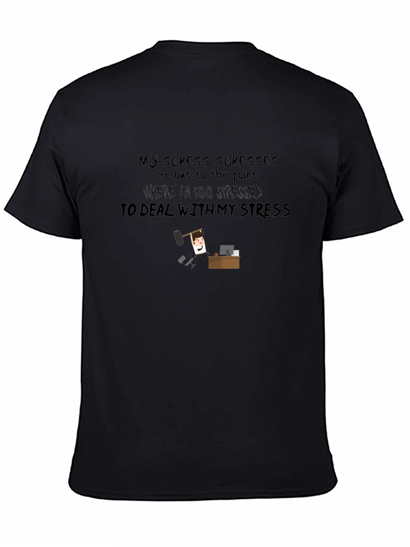 Stressed T-Shirt: Funny Stress Relief Tee