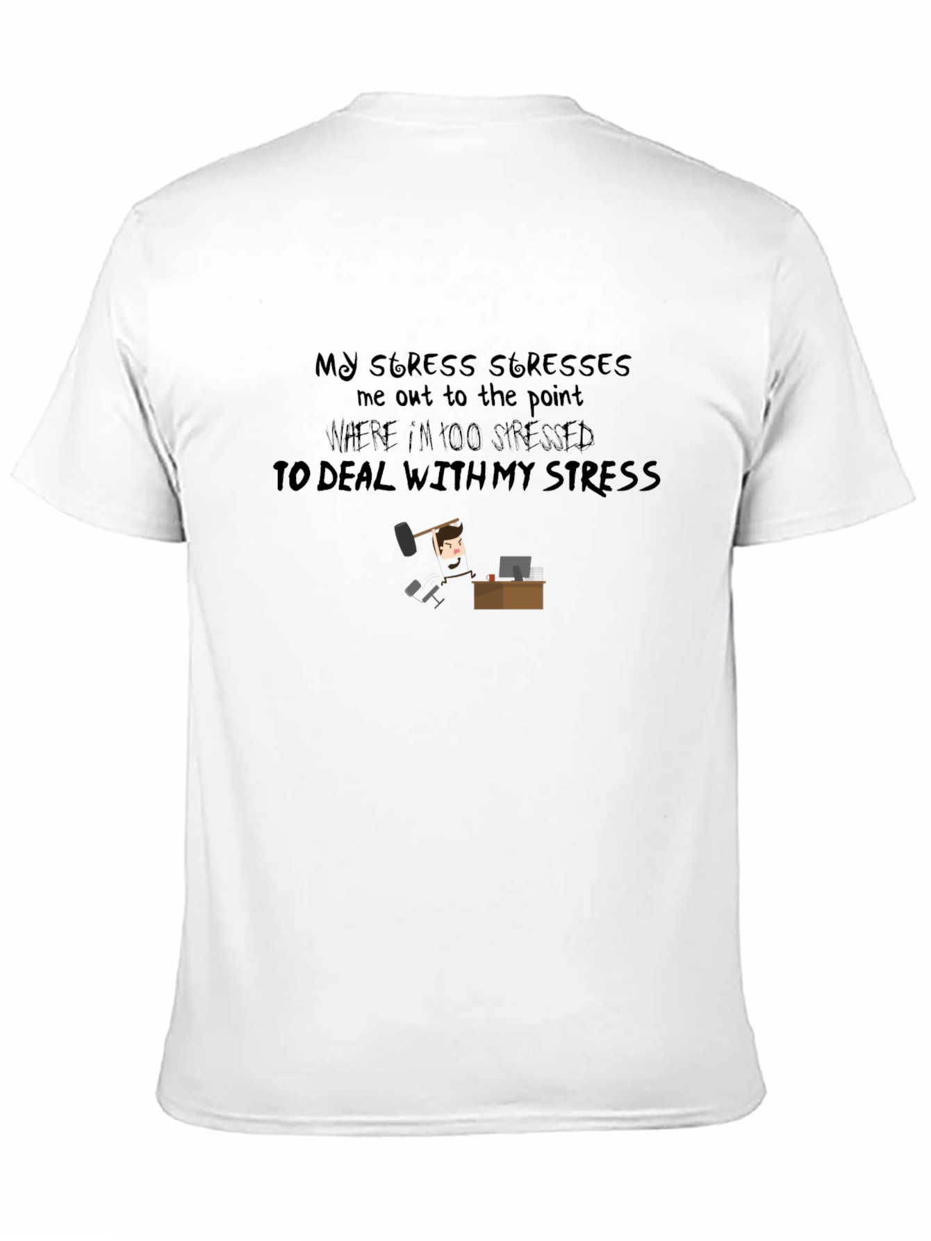 Stressed T-Shirt: Funny Stress Relief Tee