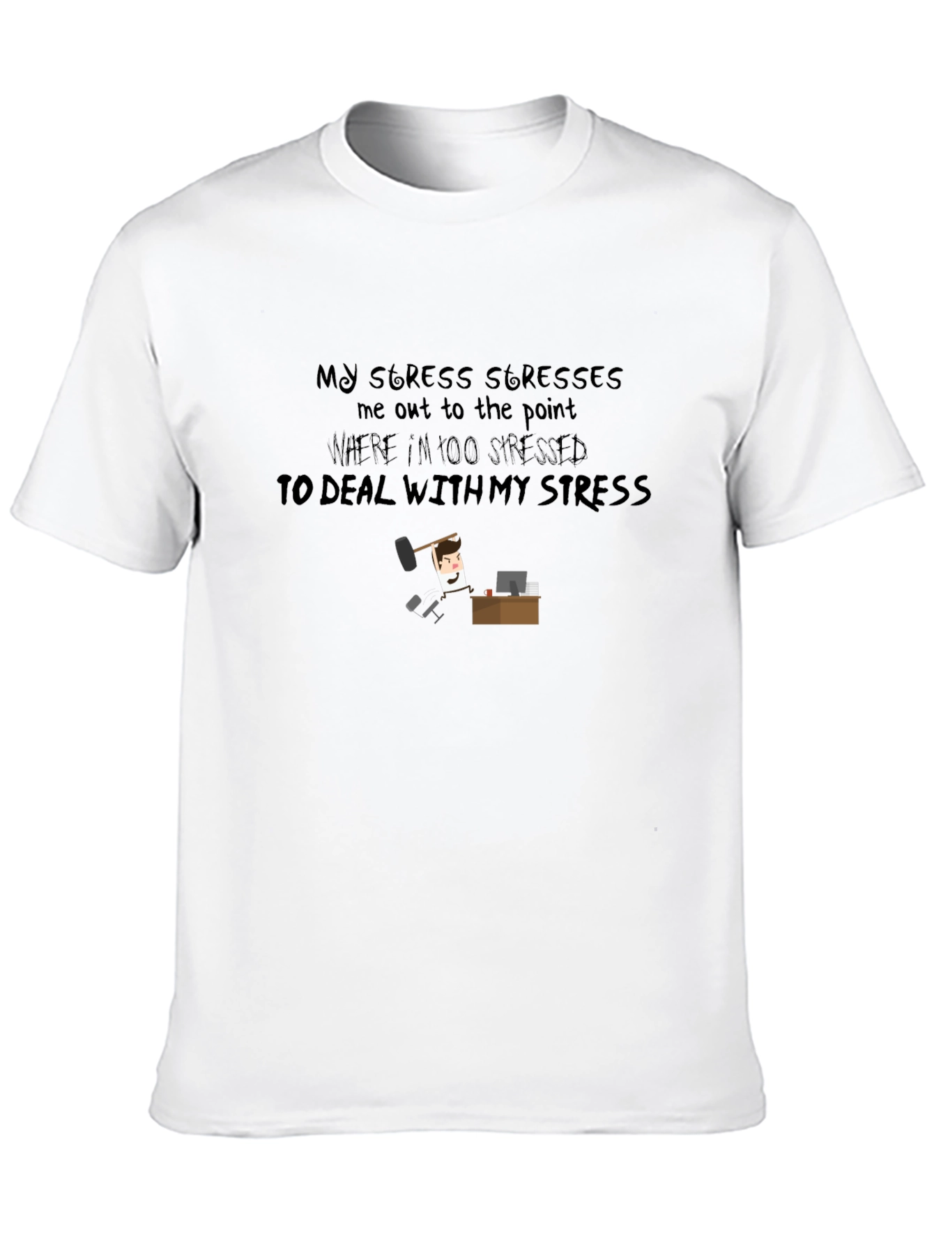 Stressed T-Shirt: Funny Stress Relief Tee