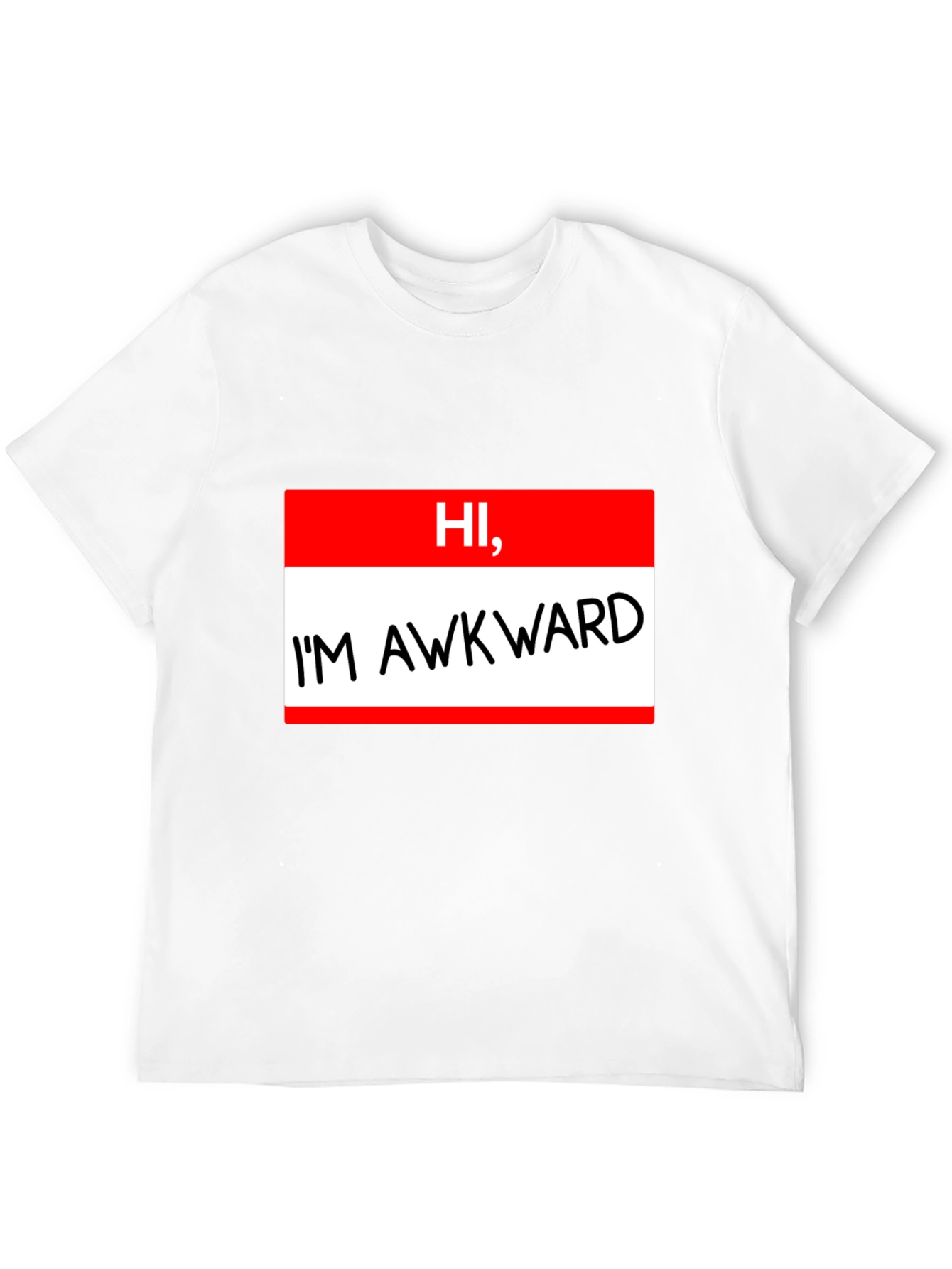 Hi Im Awkward T-Shirt Funny Introvert Tee