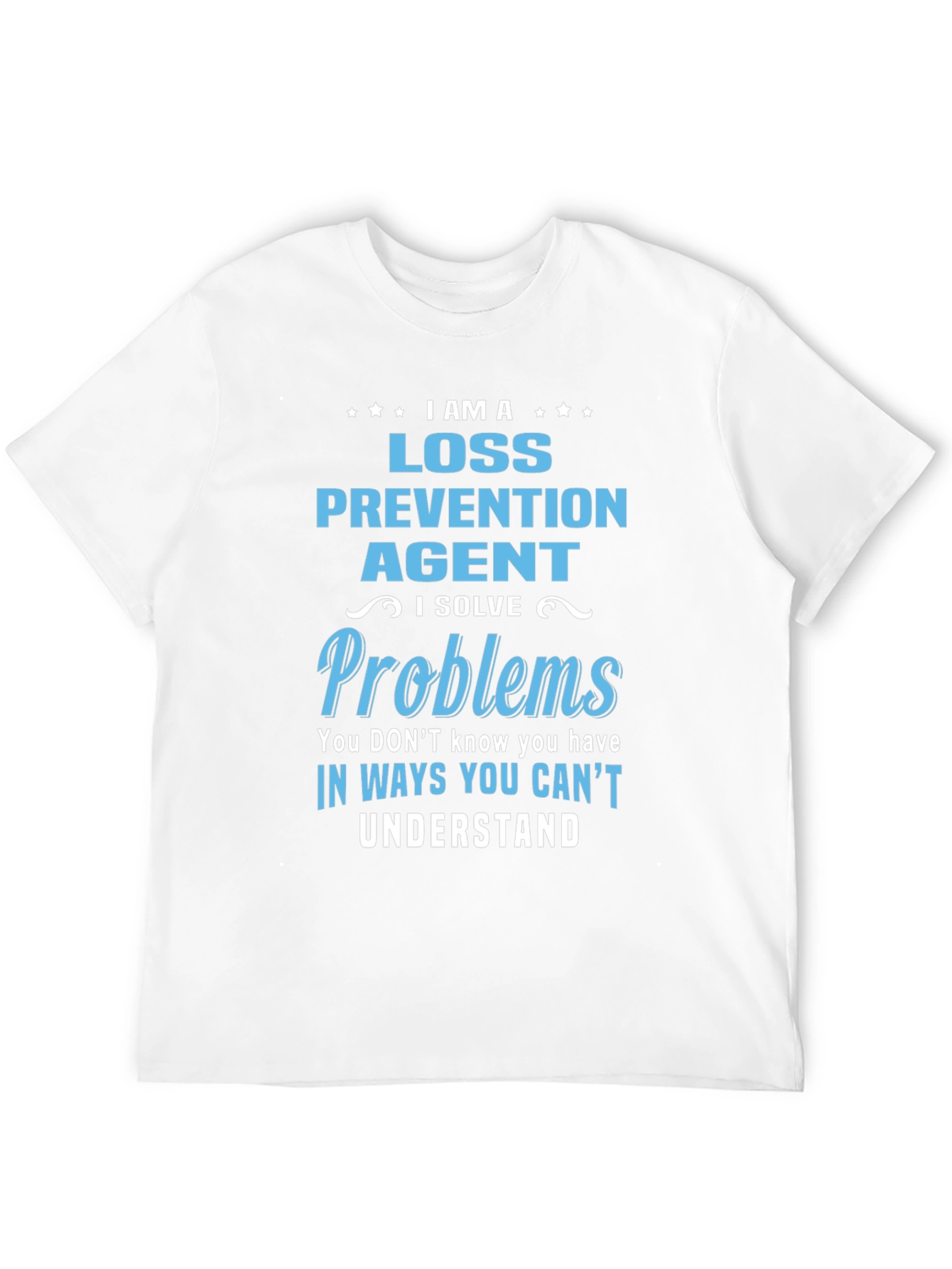 Loss Prevention Agent T-Shirt