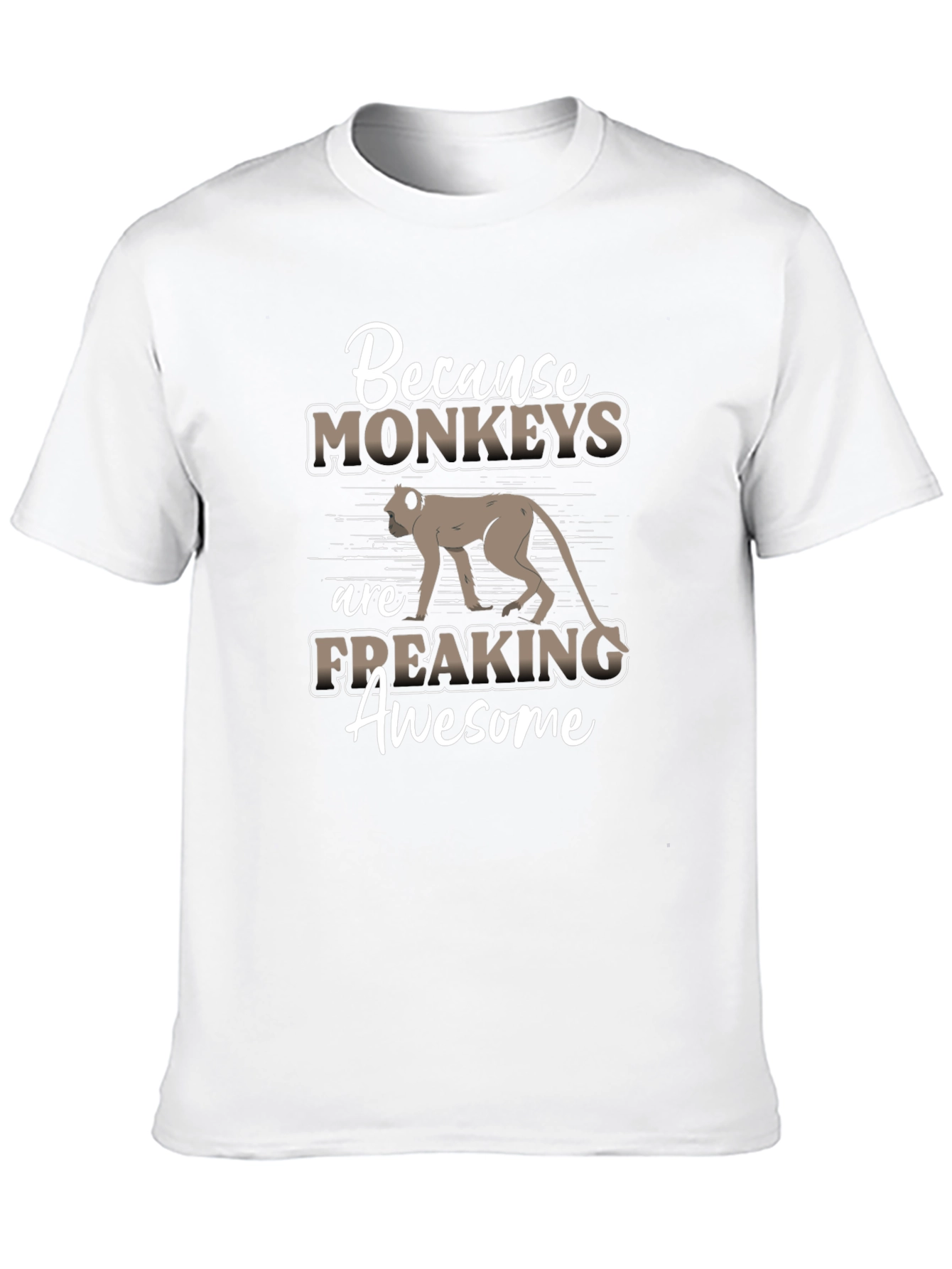 Monkey Lover T-Shirt - Because Monkeys Are Freaking Awesome