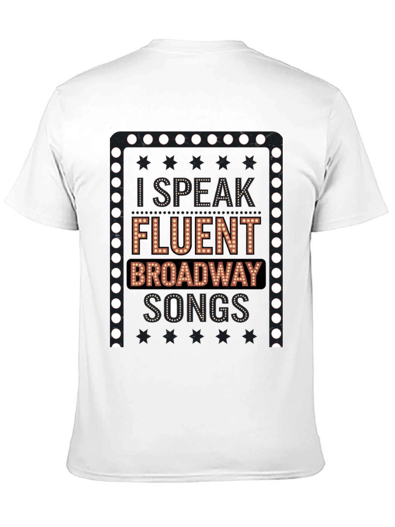 Broadway Lover T-Shirt - I Speak Fluent Broadway Songs