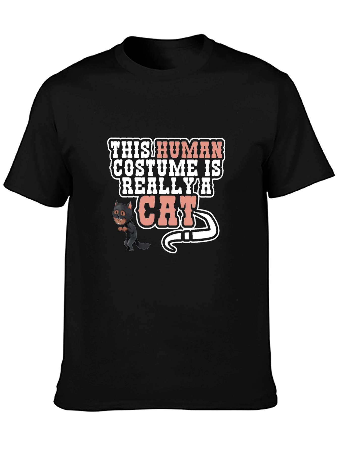 Human Costume Really Cat Funny Black T-Shirt