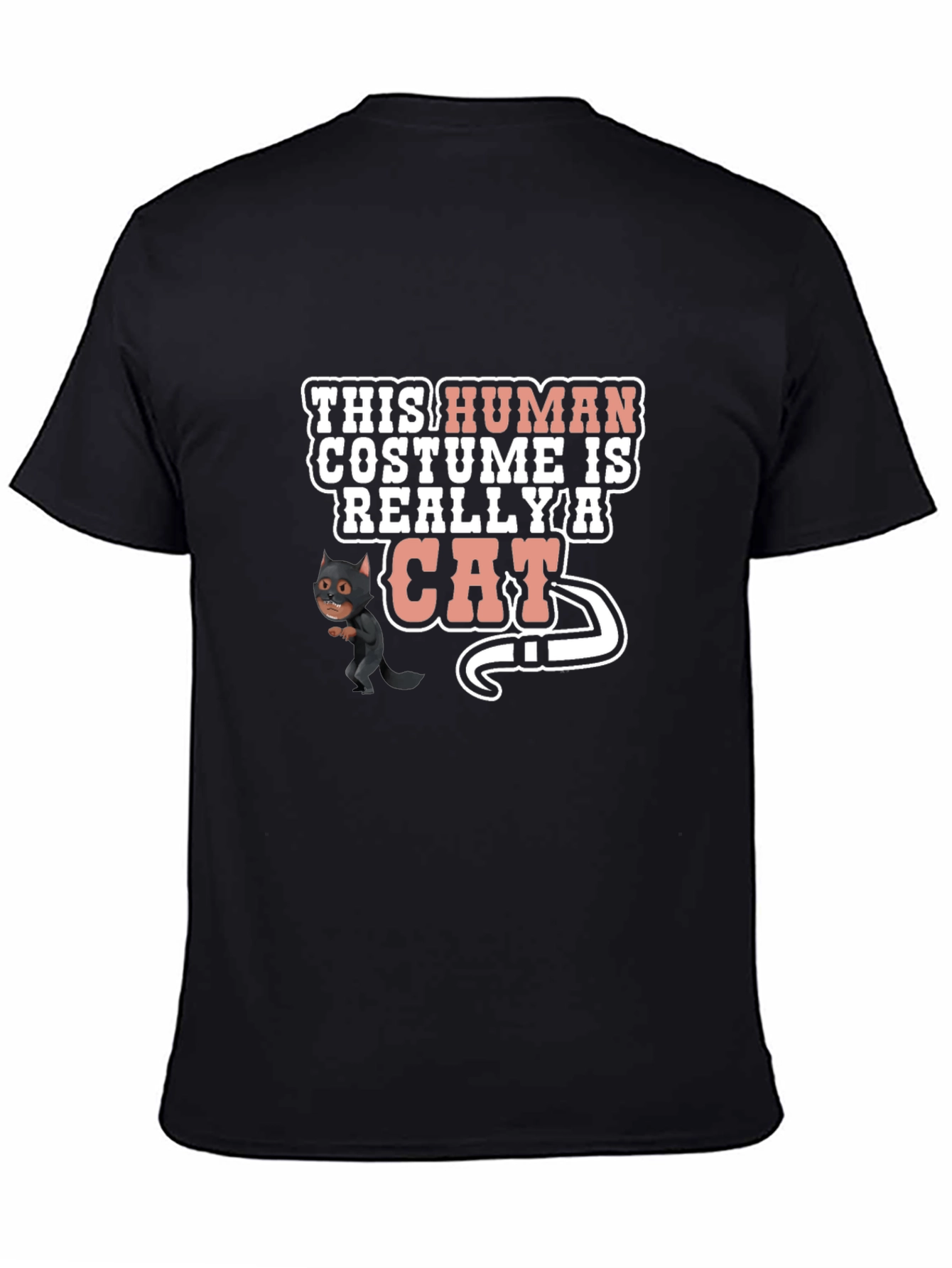 Human Costume Really Cat Funny Black T-Shirt
