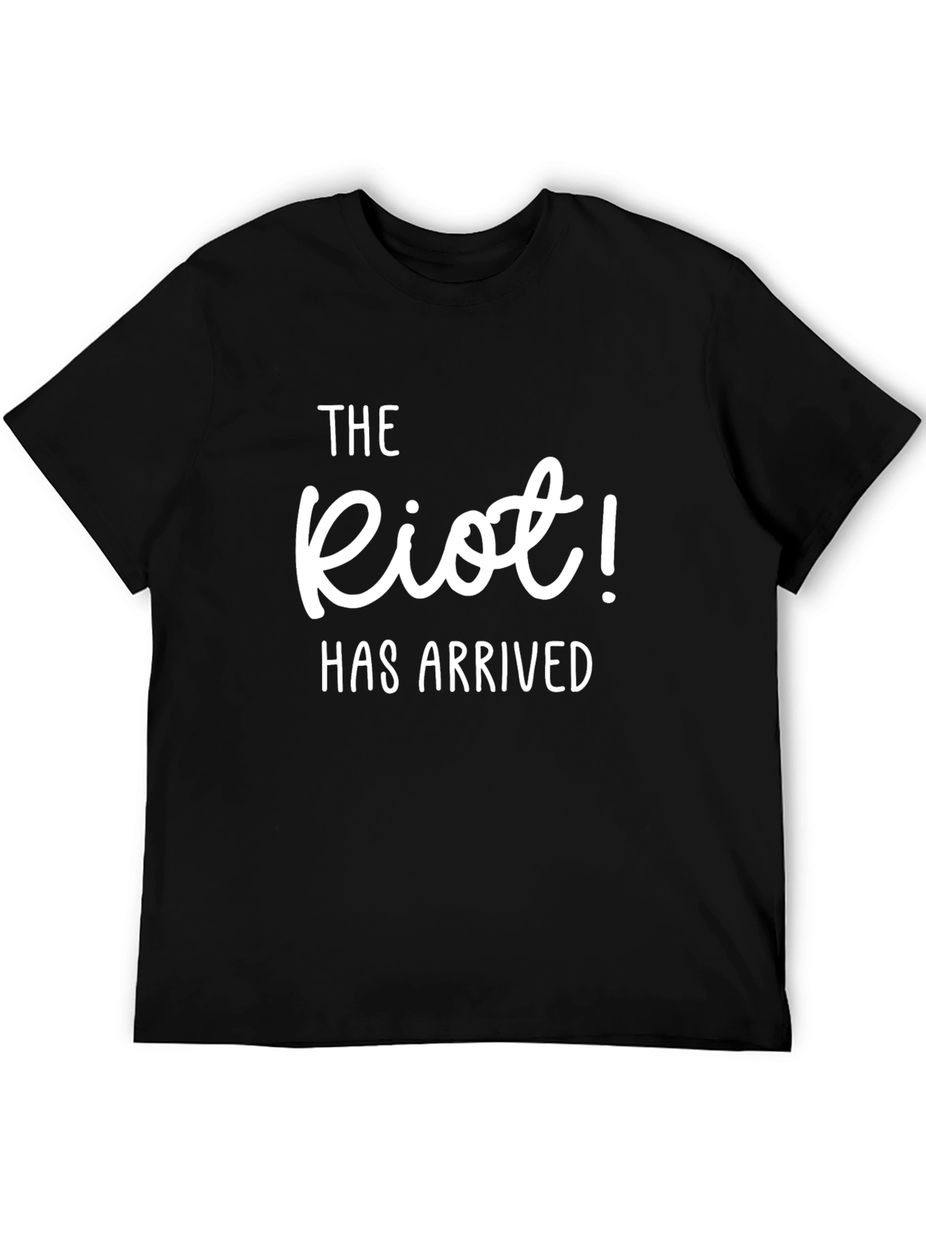 The Riot! Has Arrived Black T-Shirt