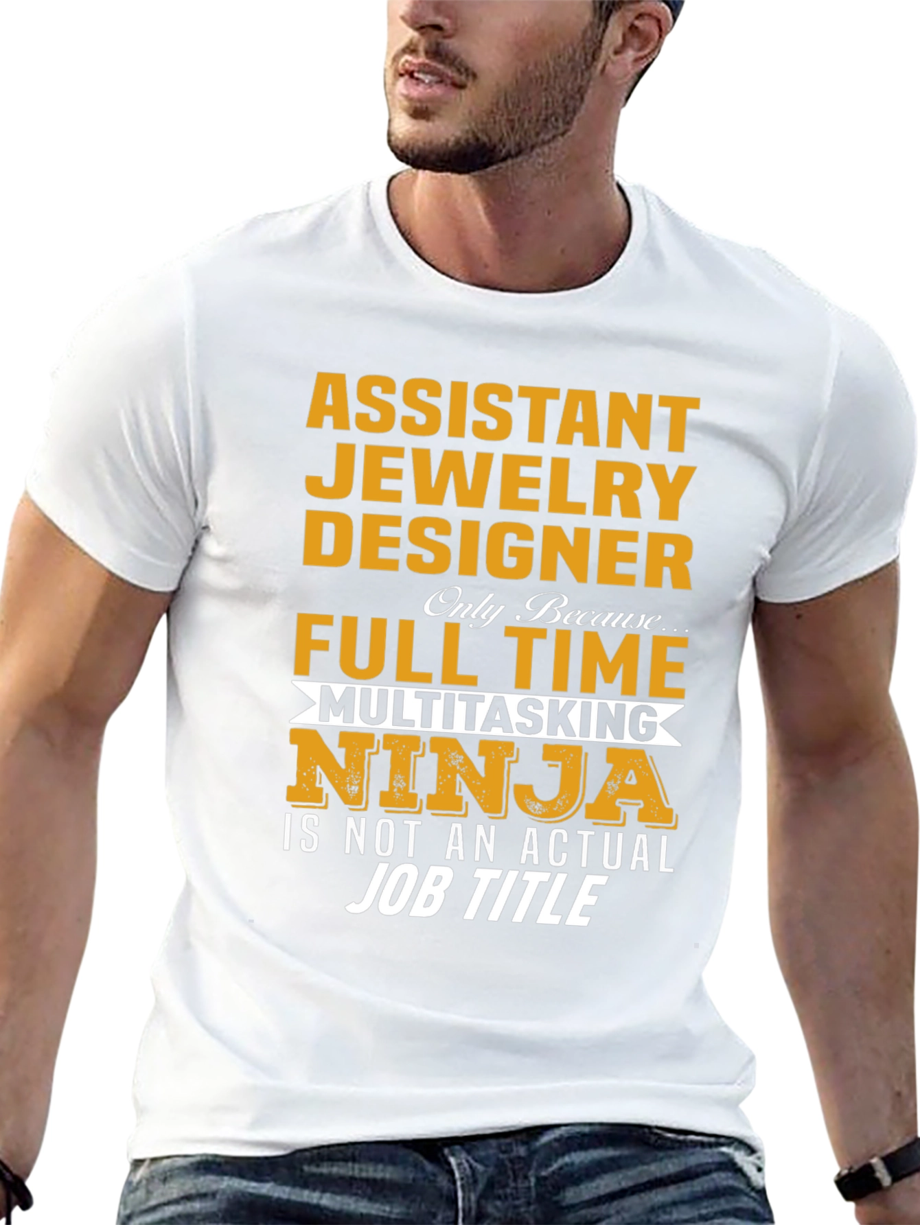Assistant Jewelry Designer T-Shirt