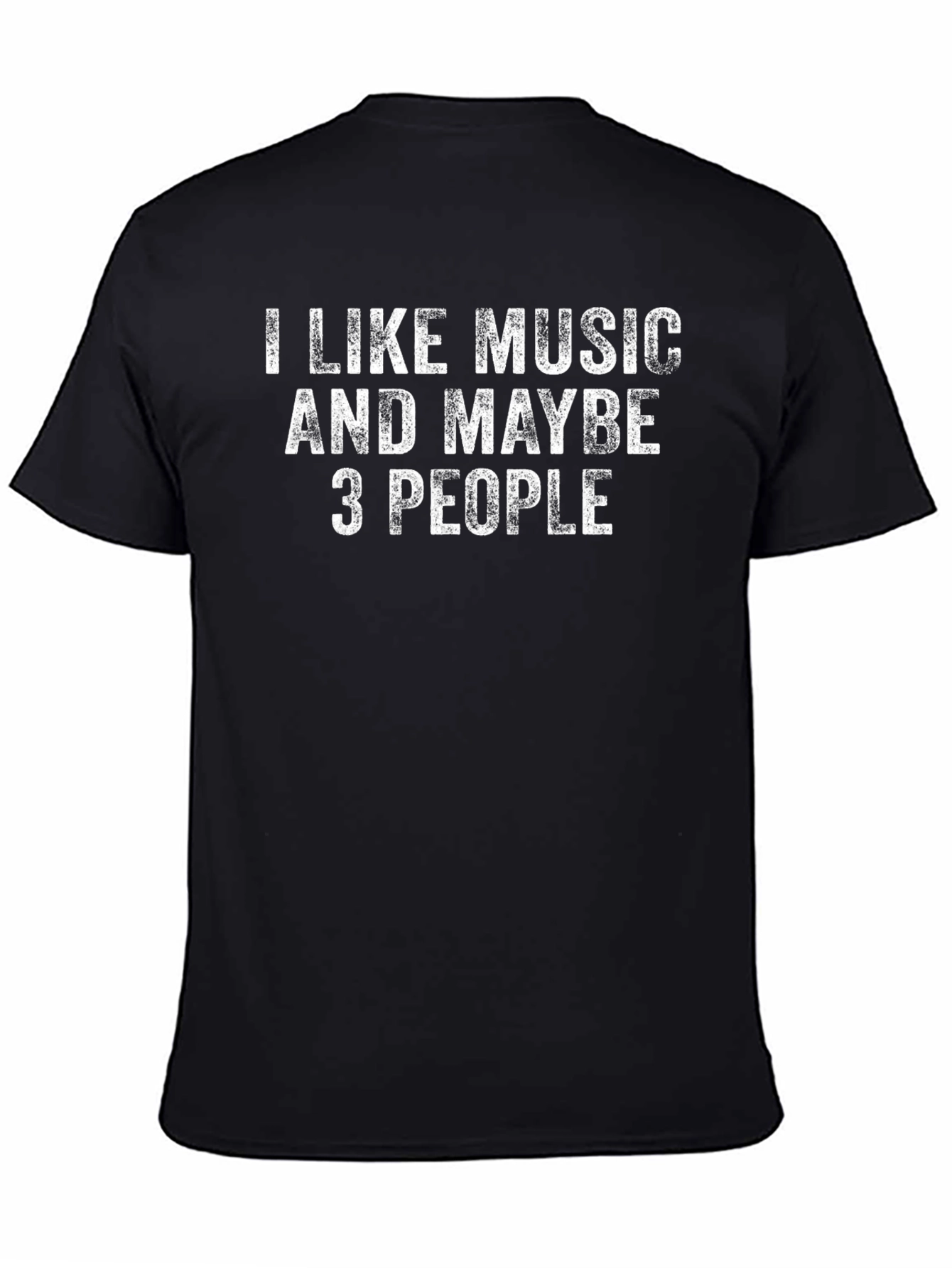 I Like Music & Maybe 3 People Graphic Tee