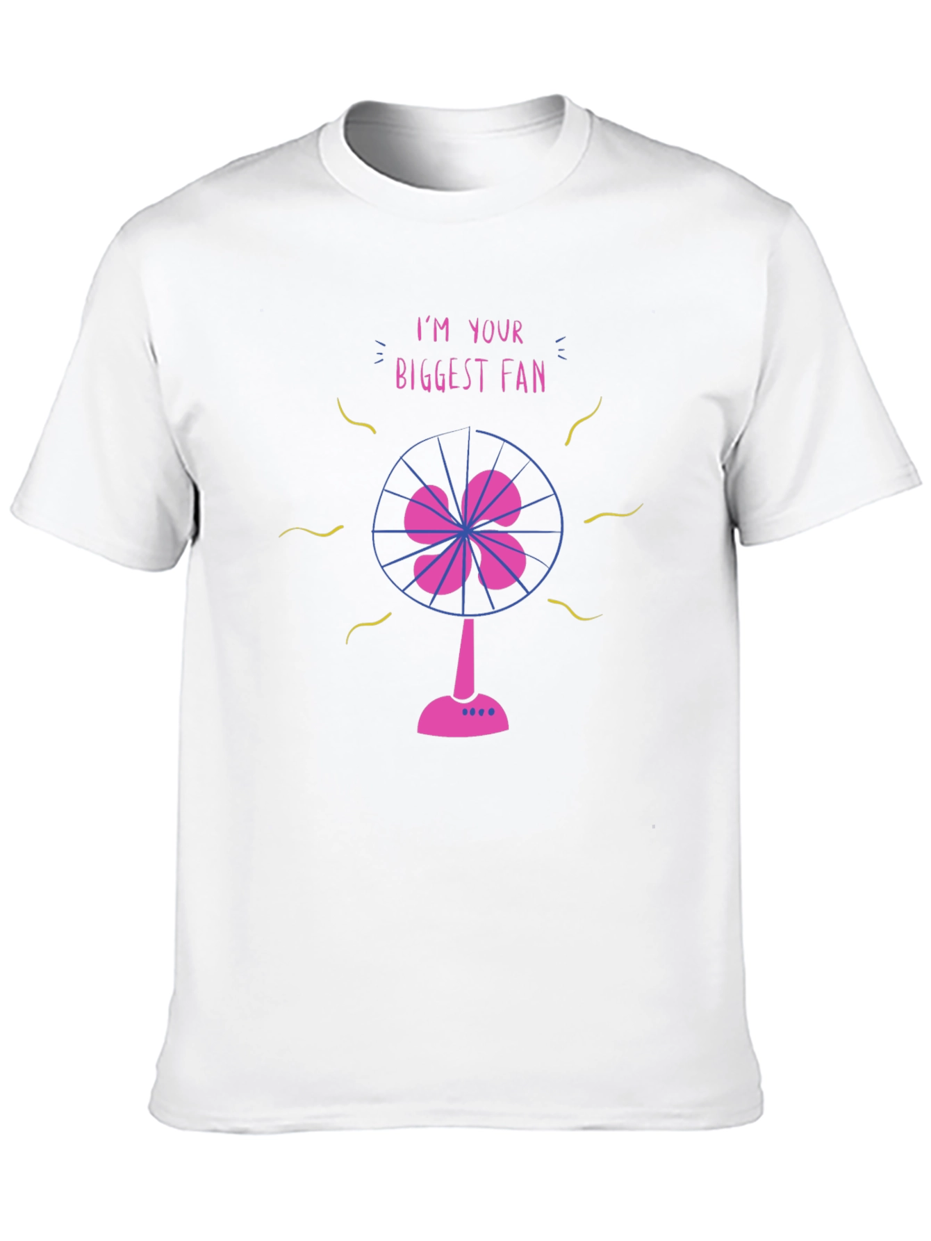 Im Your Biggest Fan Graphic T-Shirt