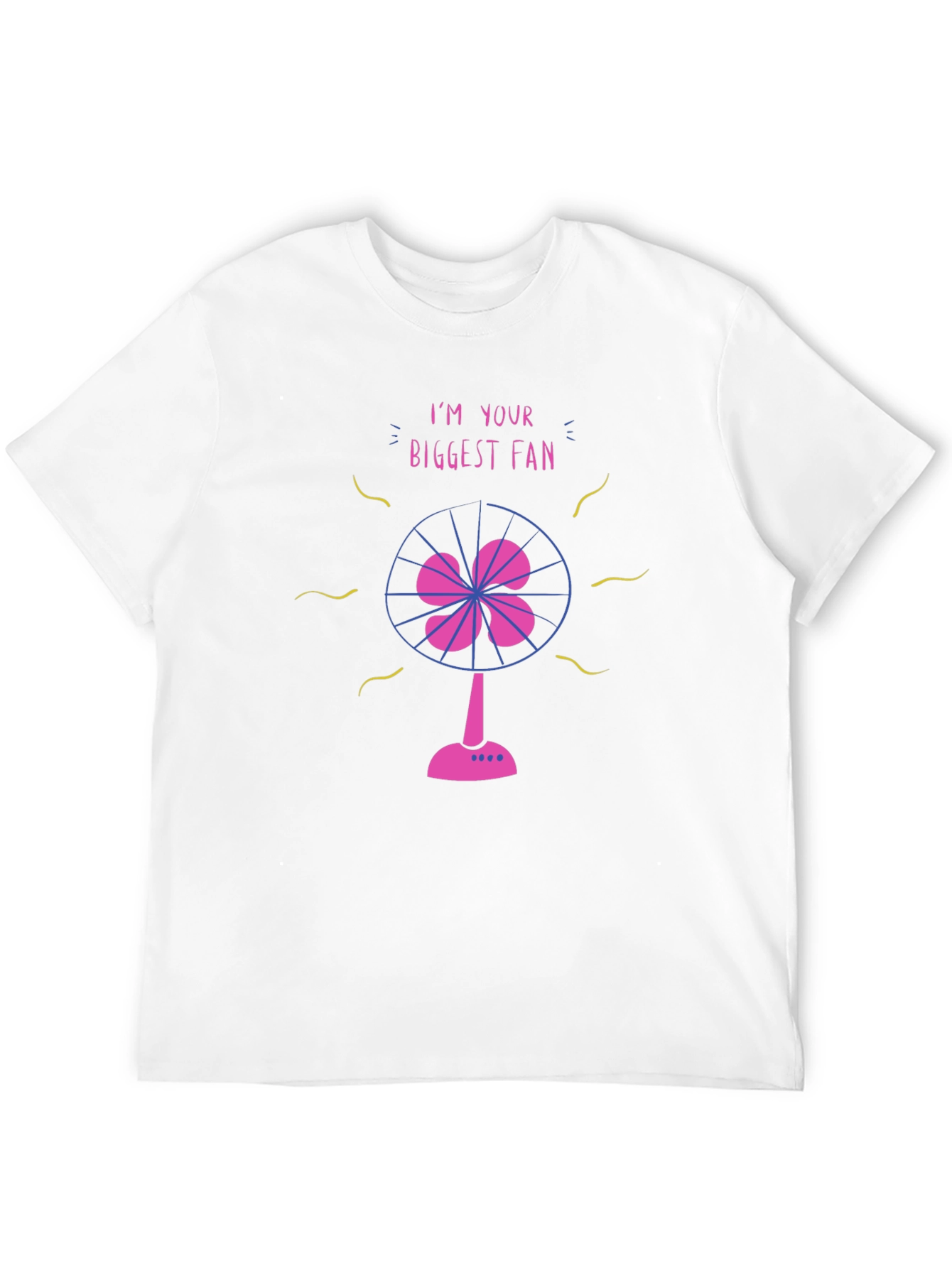 Im Your Biggest Fan Graphic T-Shirt