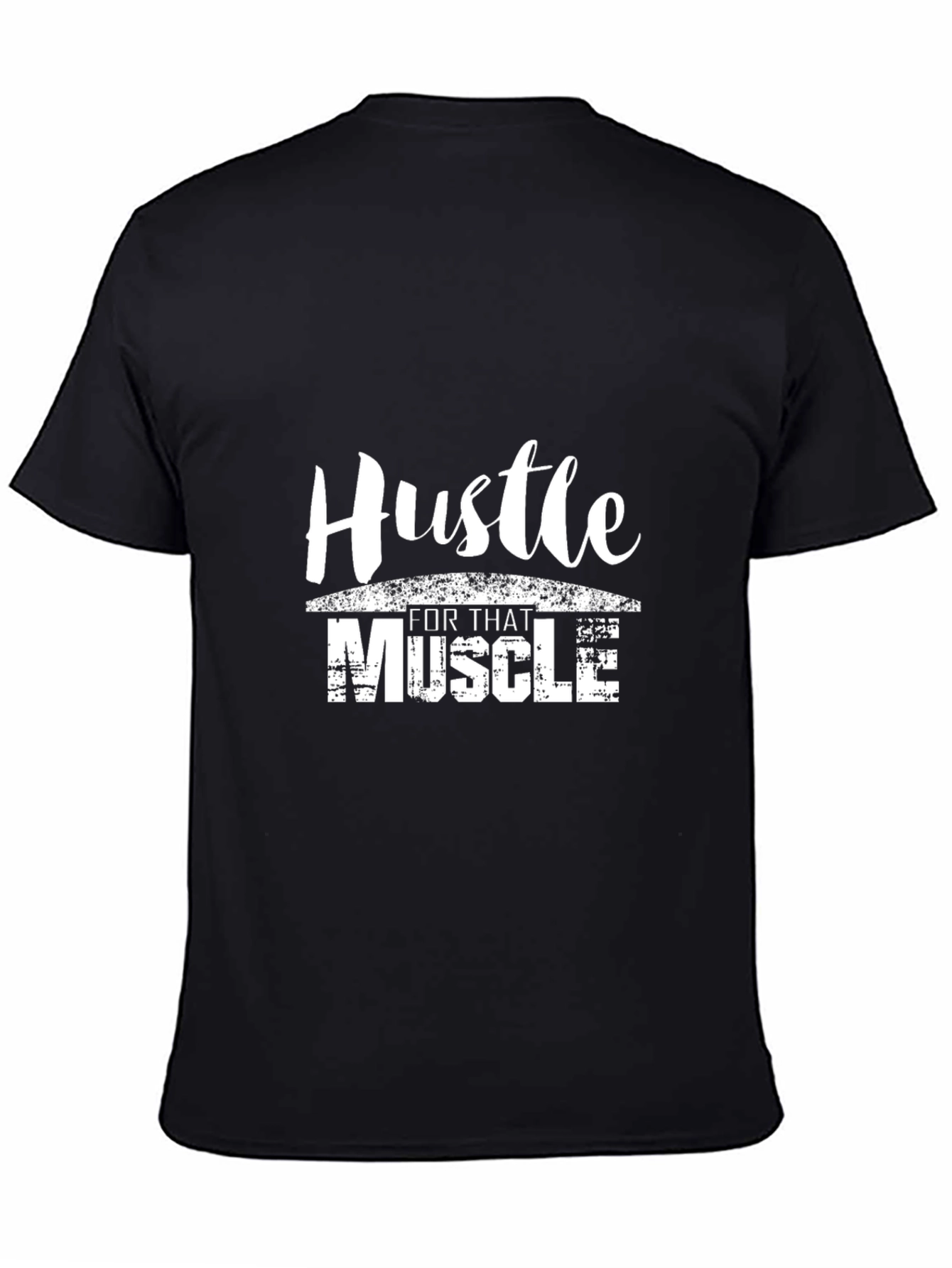 Hustle for That Muscle Black Graphic T-Shirt