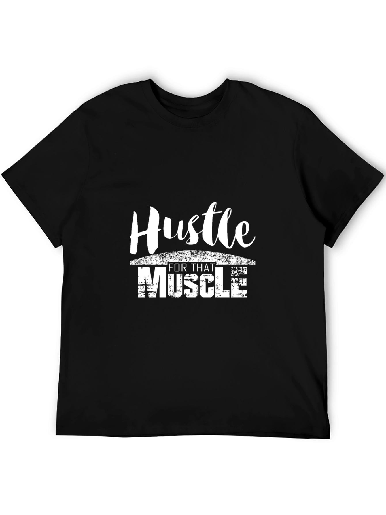 Hustle for That Muscle Black Graphic T-Shirt