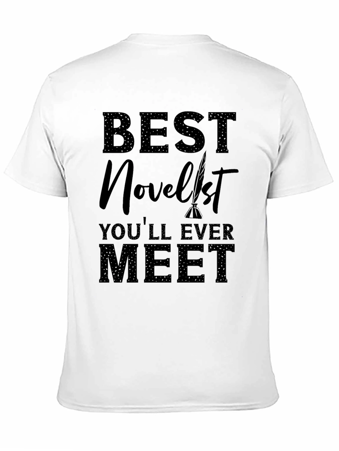 Best Novelist Ever Meet Black Graphic Tee