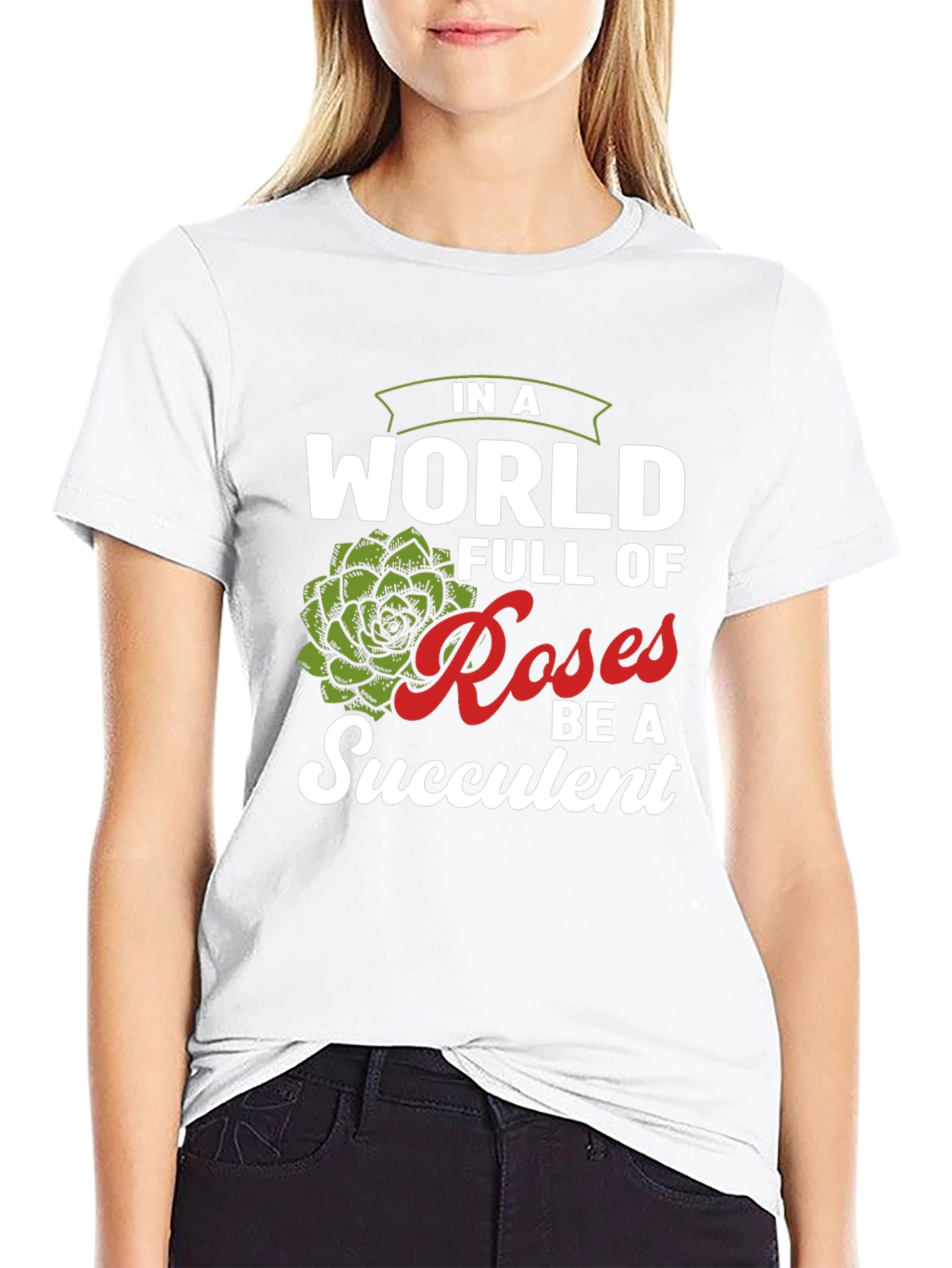 Be a Succulent T-Shirt - Funny Plant Lover Tee