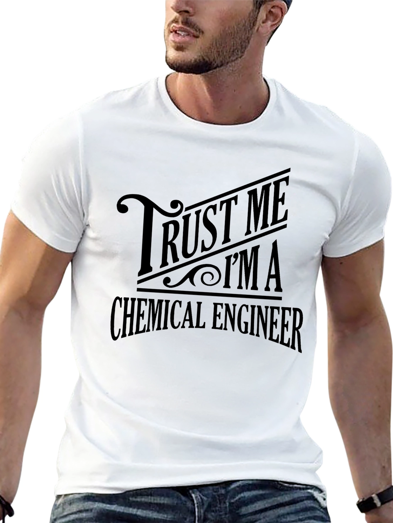 Trust Me Im A Chemical Engineer Graphic Tee