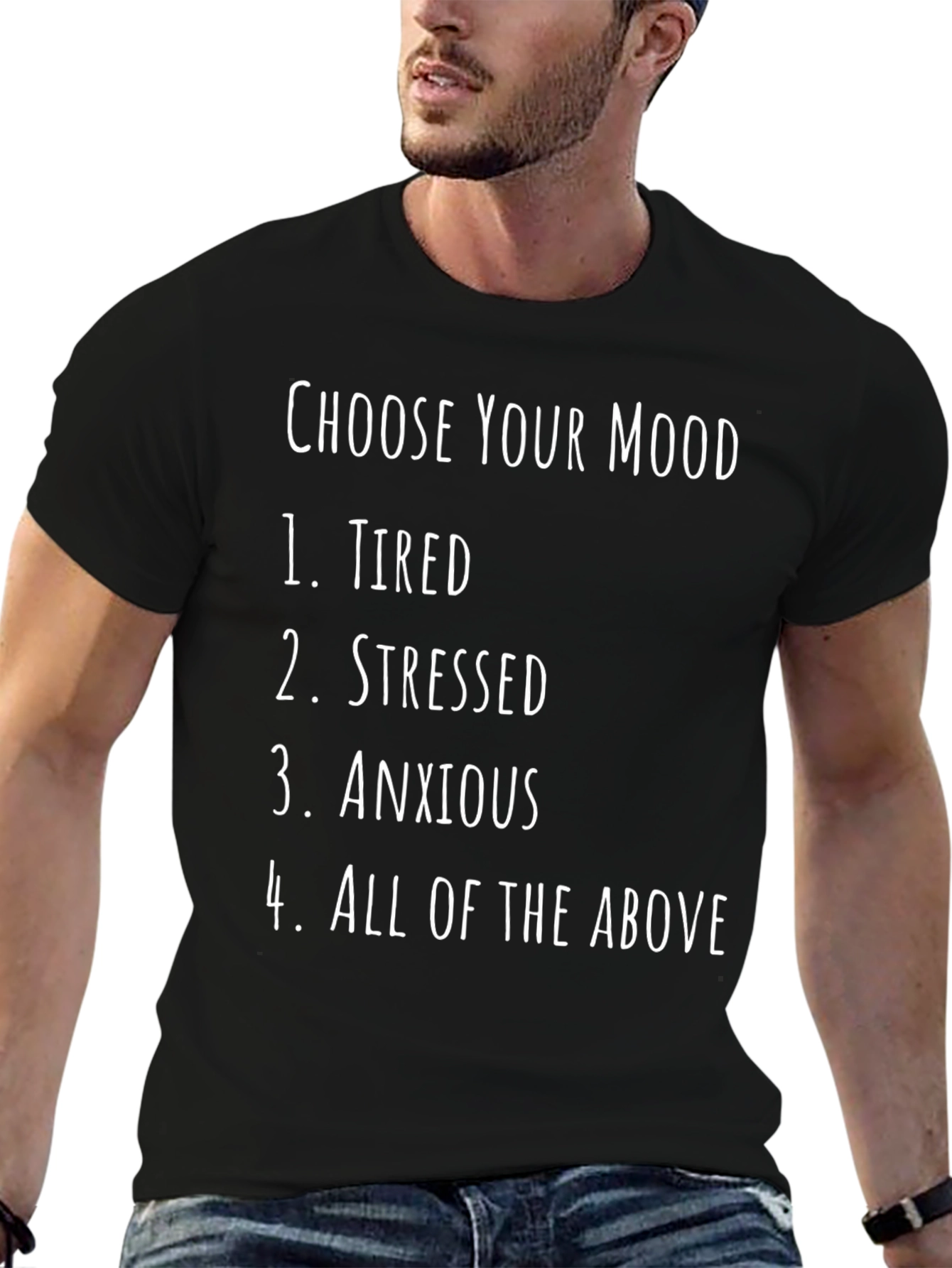 Choose Your Mood Funny T-Shirt