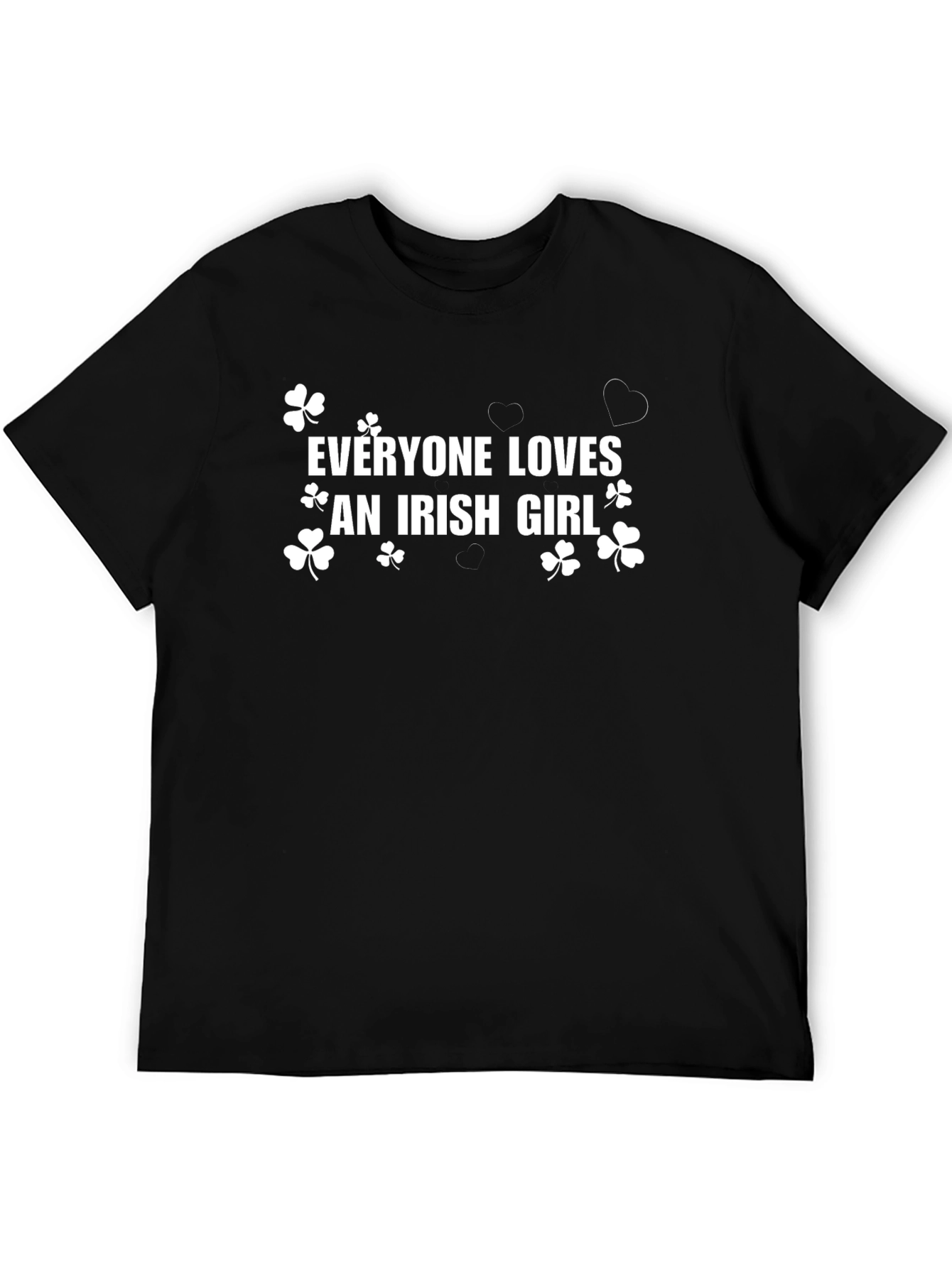 Everyone Loves an Irish Girl T-Shirt