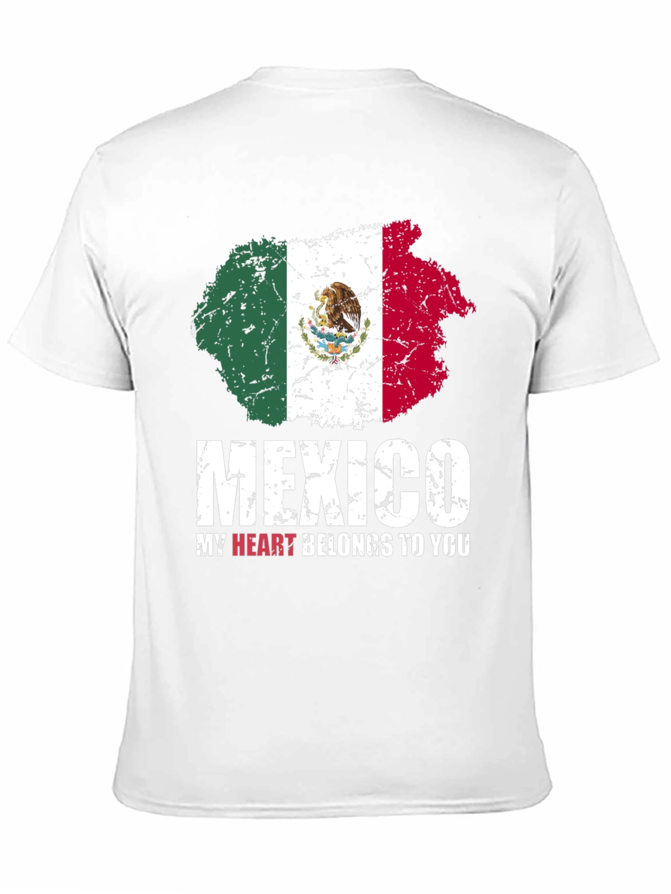 Mexico Flag T-Shirt - My Heart Belongs to You