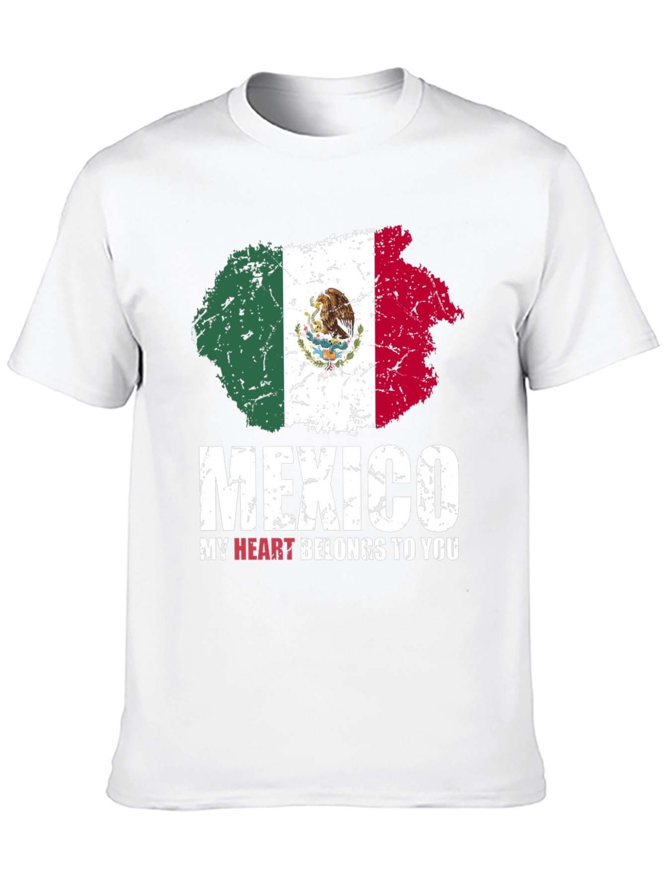 Mexico Flag T-Shirt - My Heart Belongs to You