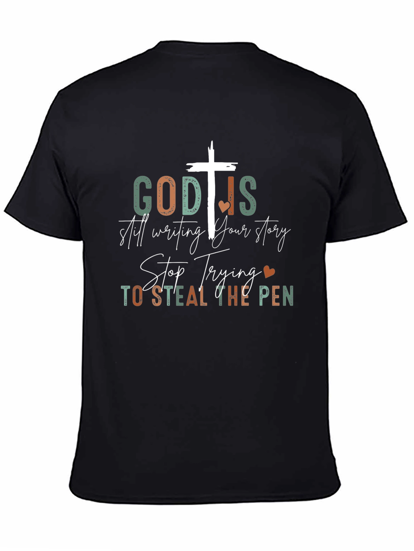 God Is Still Writing Your Story T-Shirt