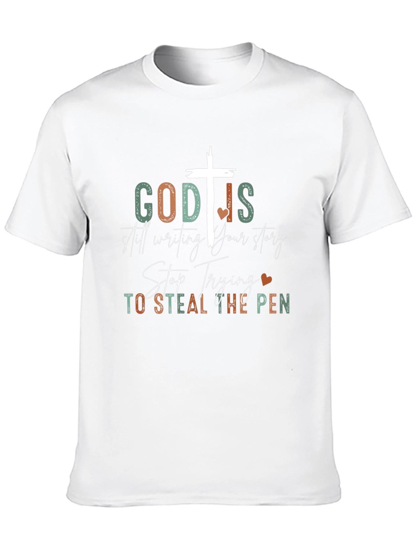 God Is Still Writing Your Story T-Shirt