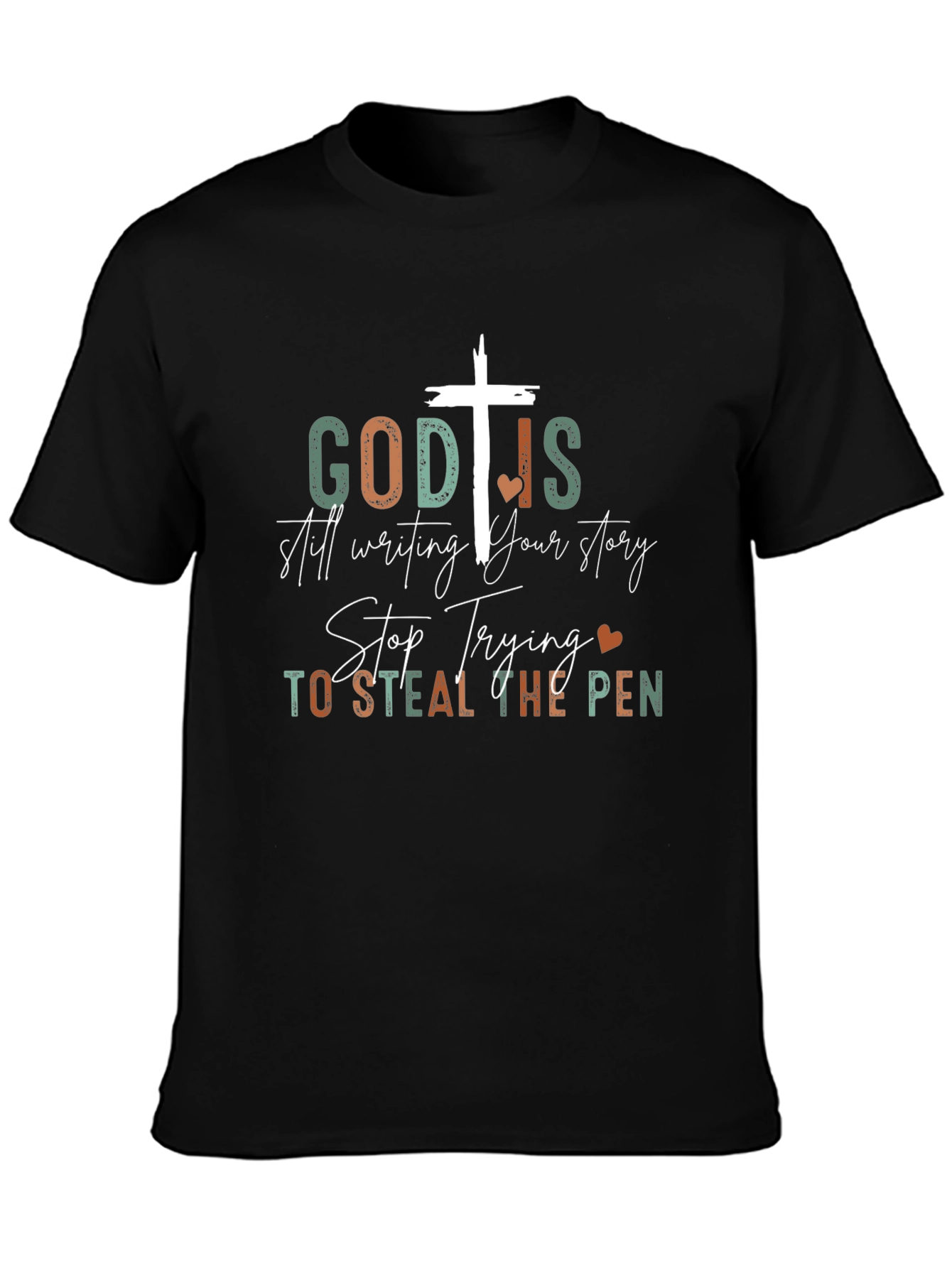 God Is Still Writing Your Story T-Shirt