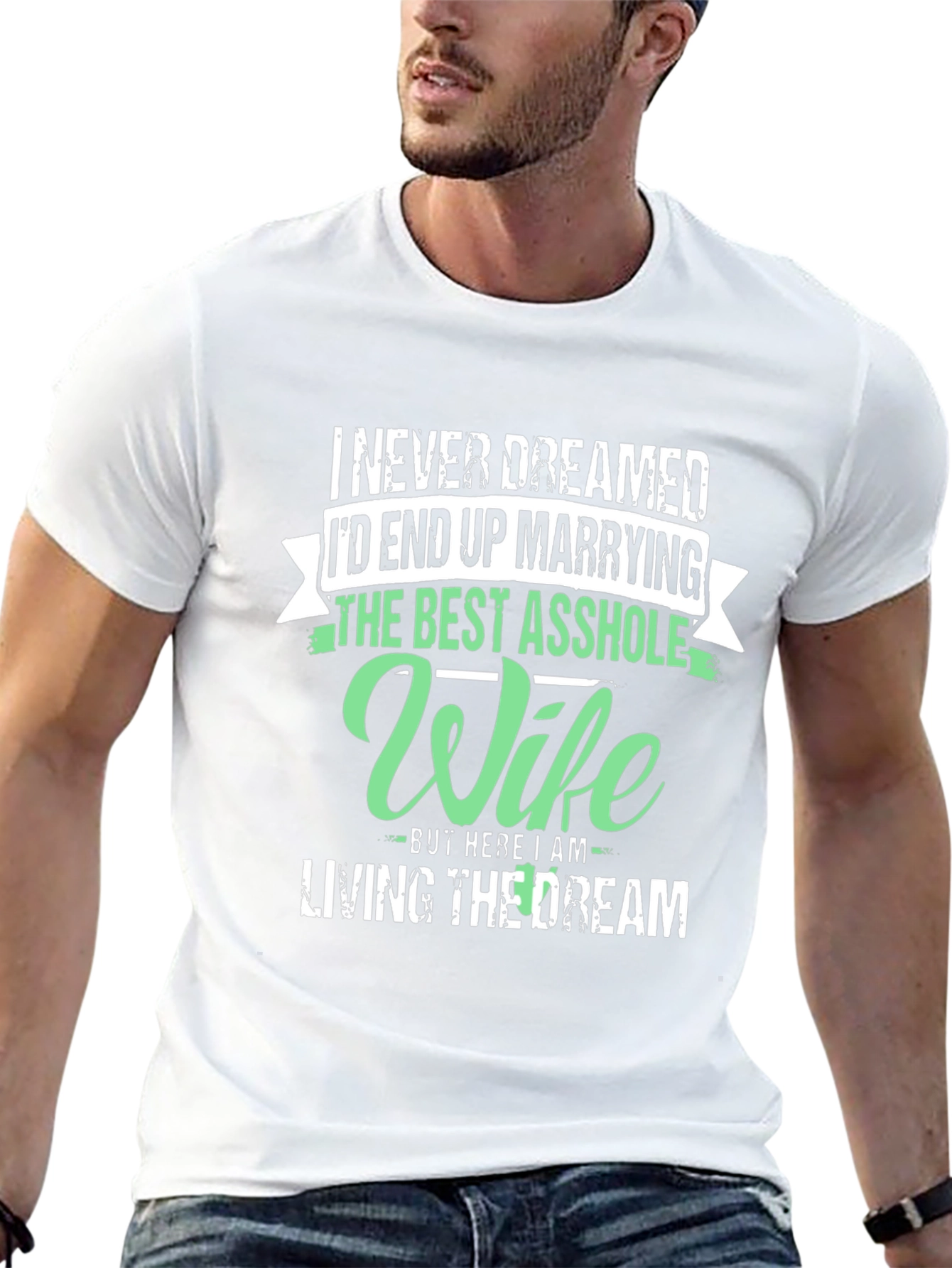 Funny Wife T-Shirt: Living The Dream