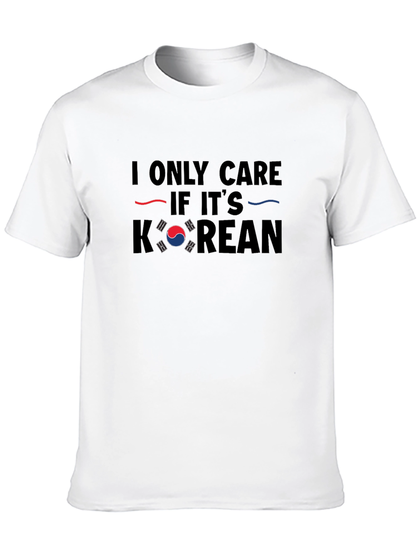 I Only Care if its Korean T-Shirt