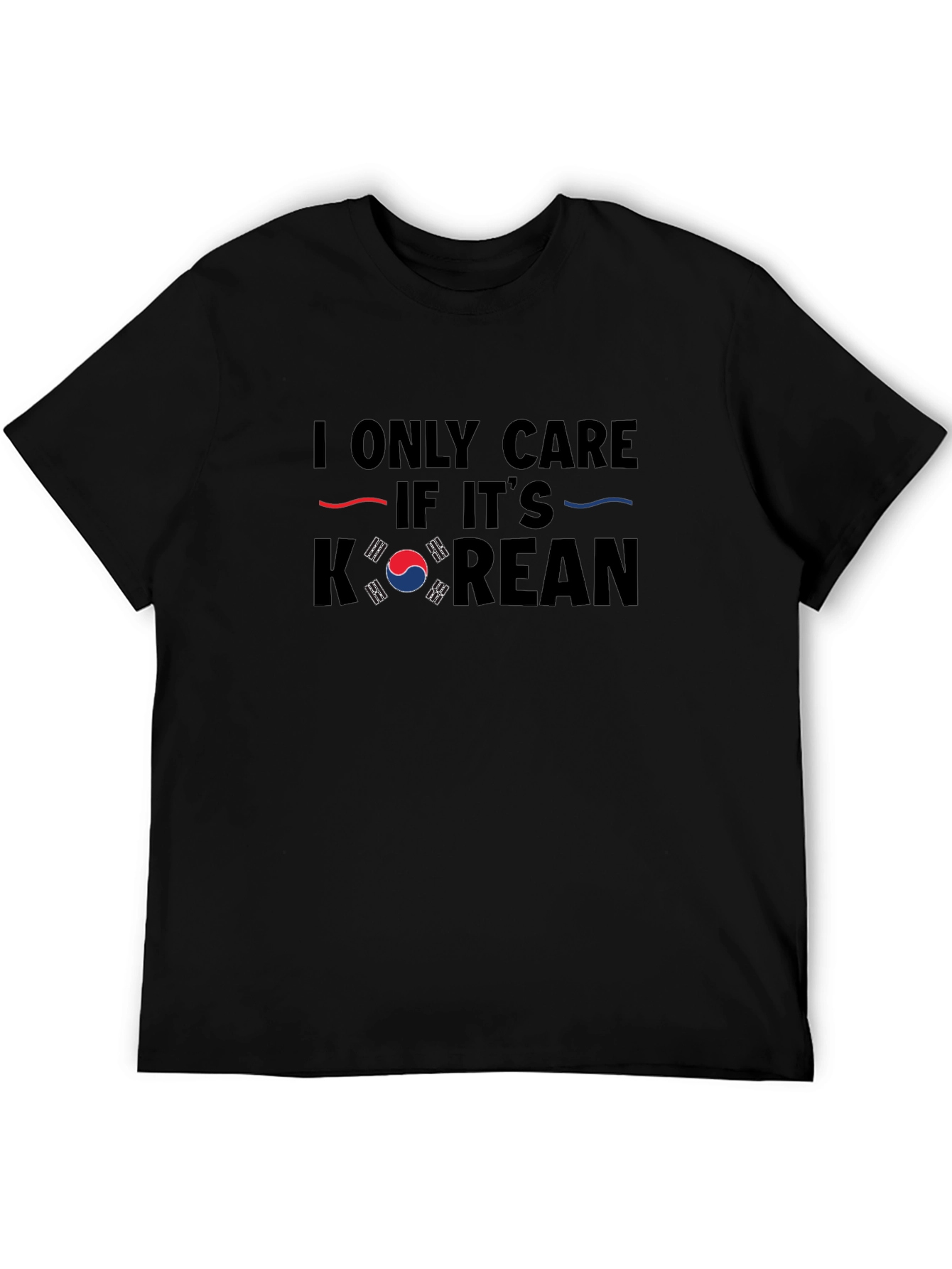 I Only Care if its Korean T-Shirt