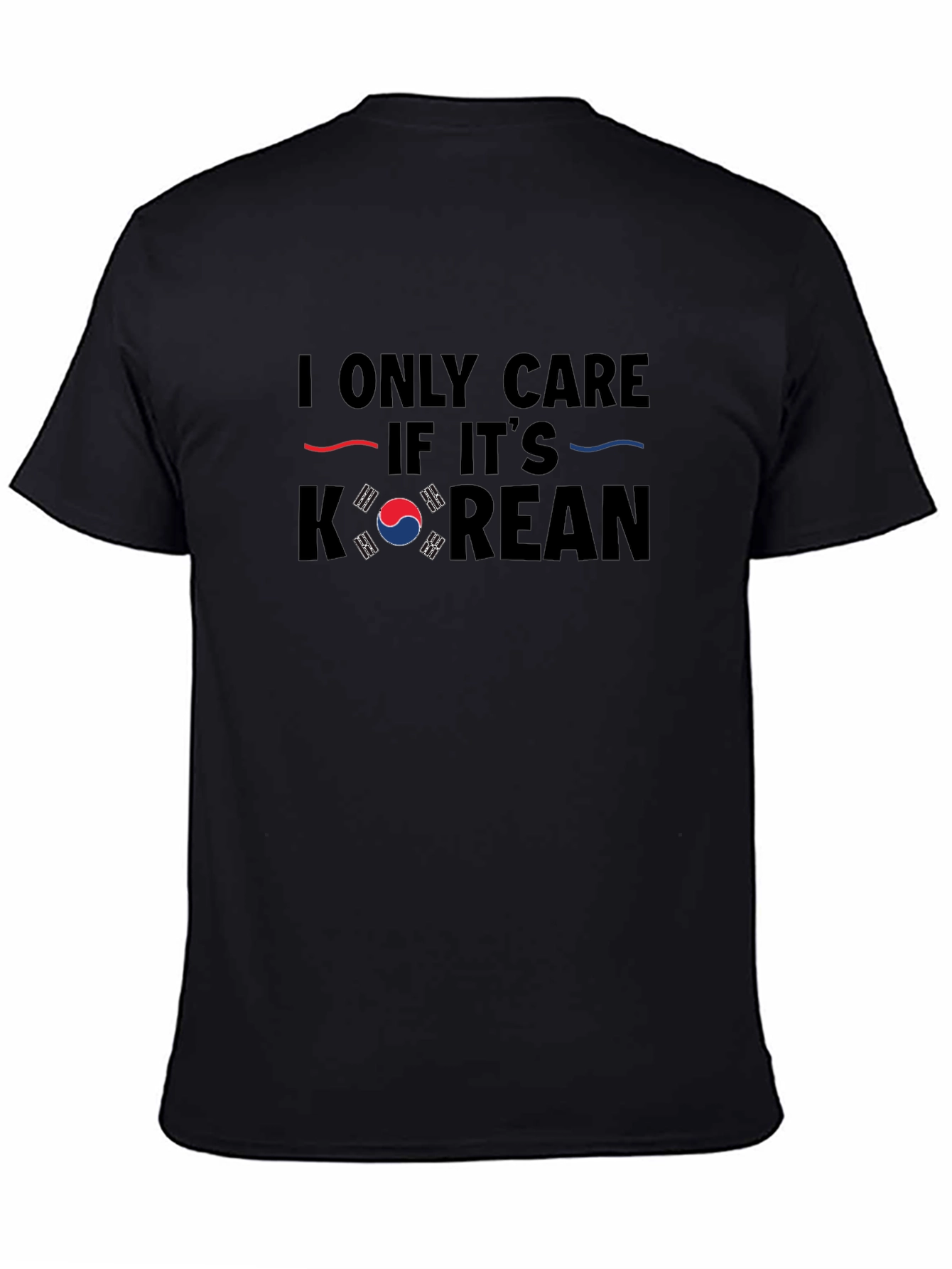 I Only Care if its Korean T-Shirt