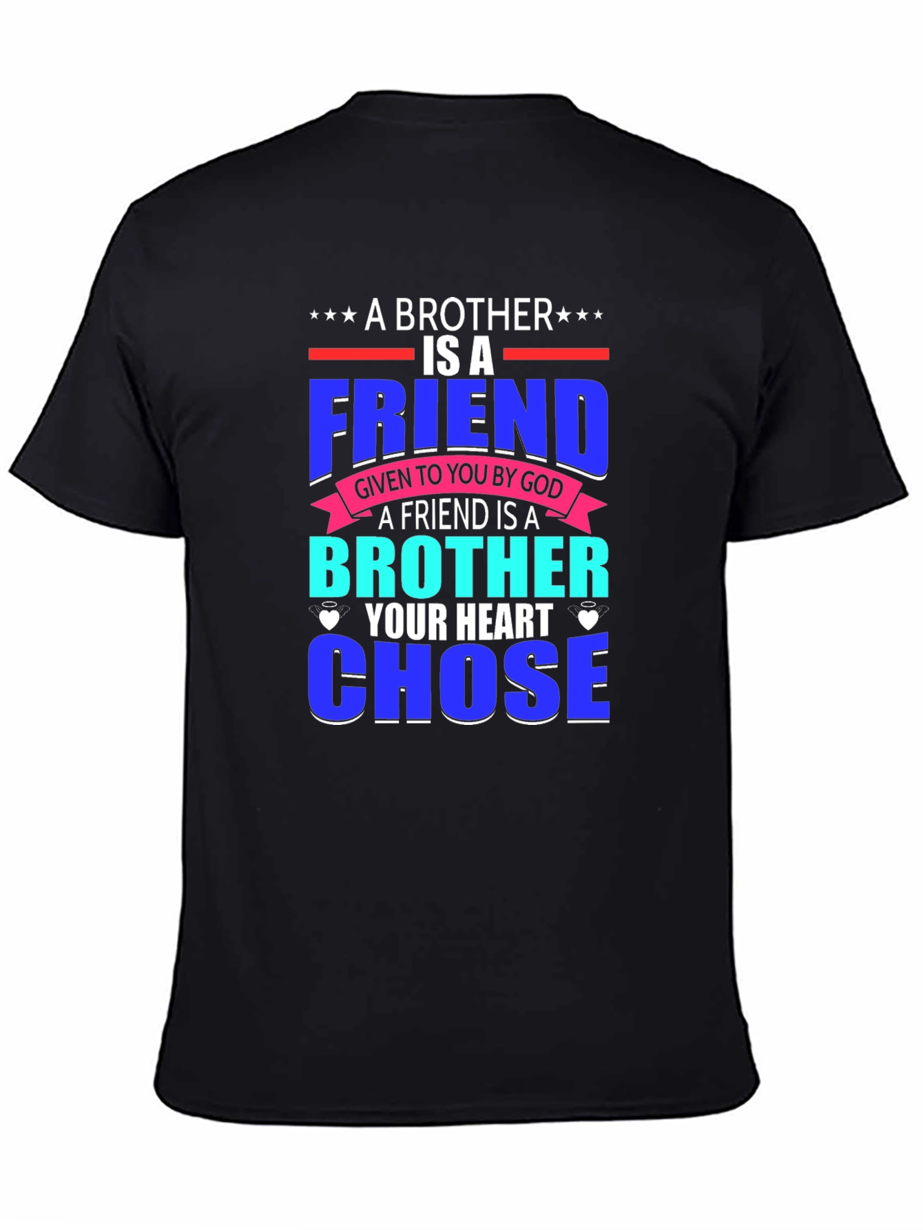 Brother Friend T-Shirt - Heart Chose You