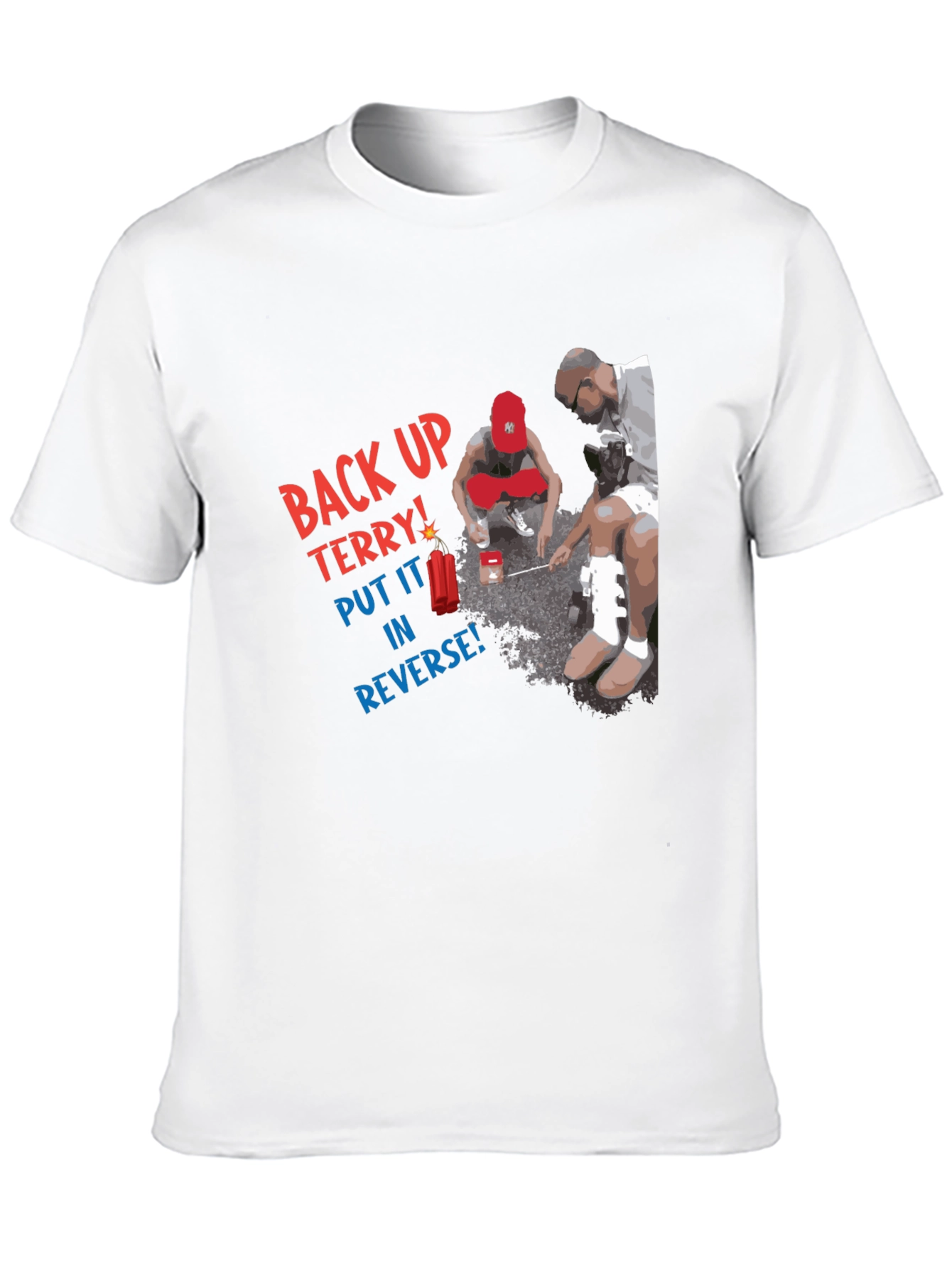 Back Up Terry! Graphic T-Shirt