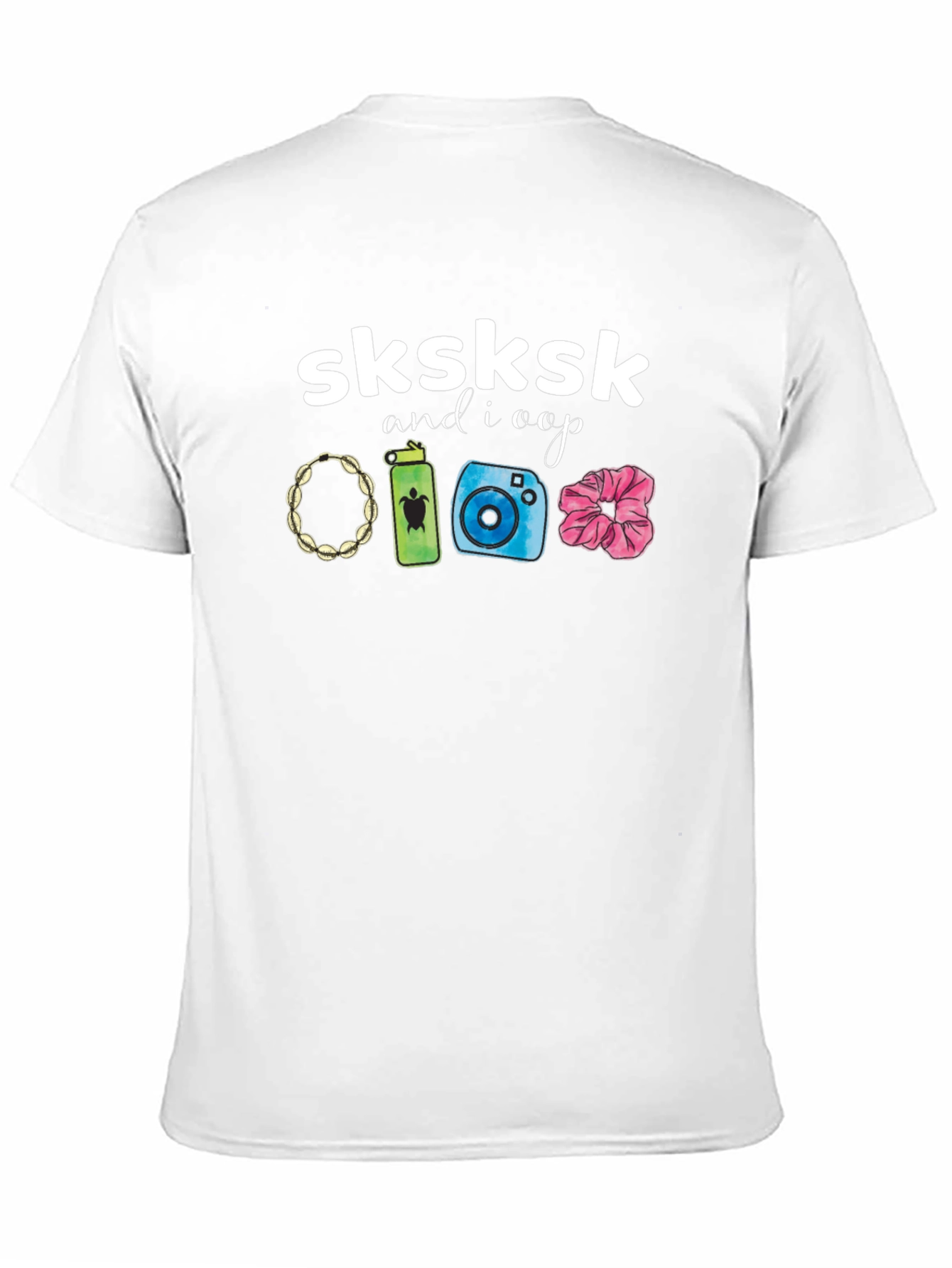 Sksksk and I Oop T-Shirt